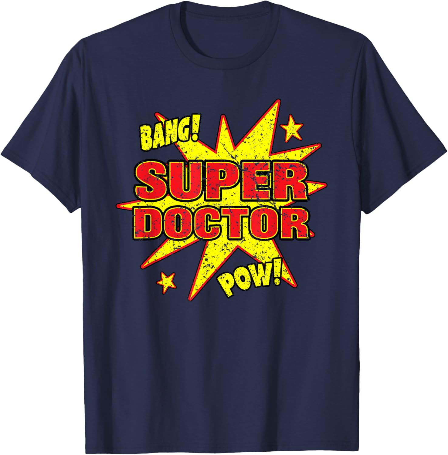 Super Doctor Funny Super Power Medical MD Gift T-Shirt - T-Shirt | Navy