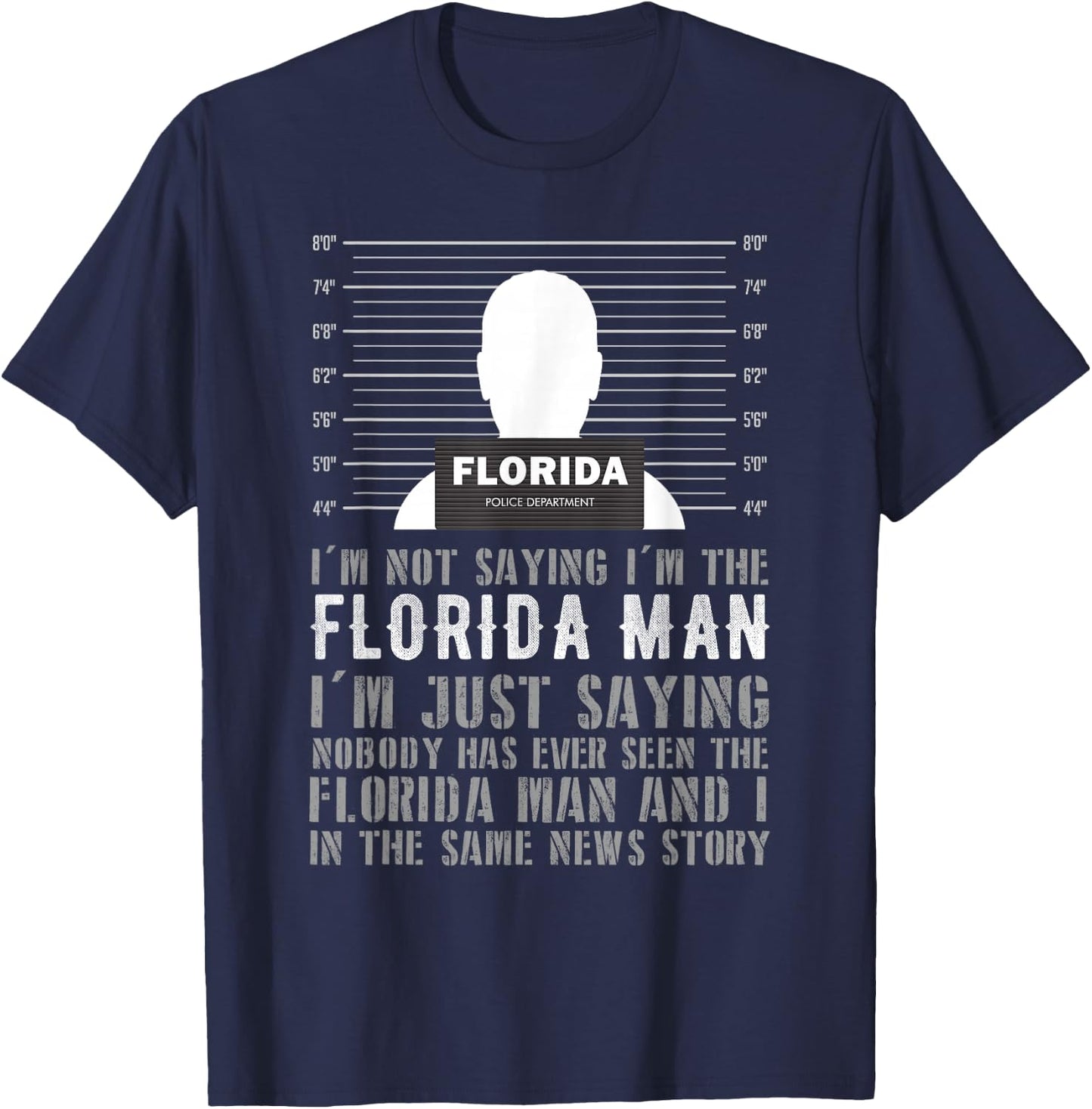 Florida Man Meme Funny Gift - I Am Florida Man T-Shirt - T-Shirt | Navy