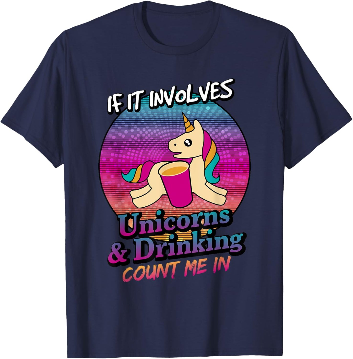 Unicorns and Beer Drinking Funny Unicorn T Shirt T-Shirt - T-Shirt | Navy