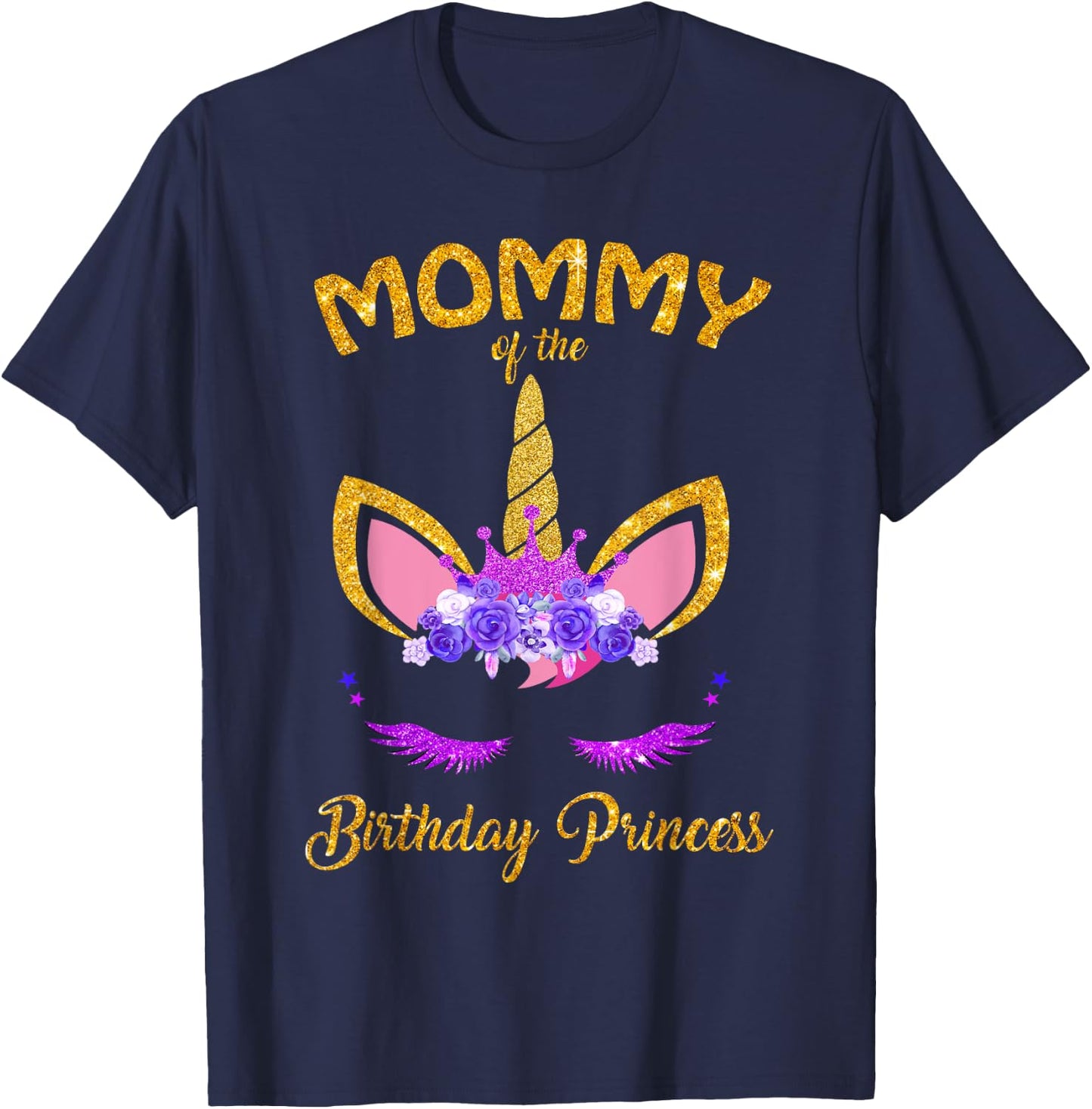 Mommy of The Unicorn Birthday Princess Matching Family T-Shirt - T-Shirt | Navy