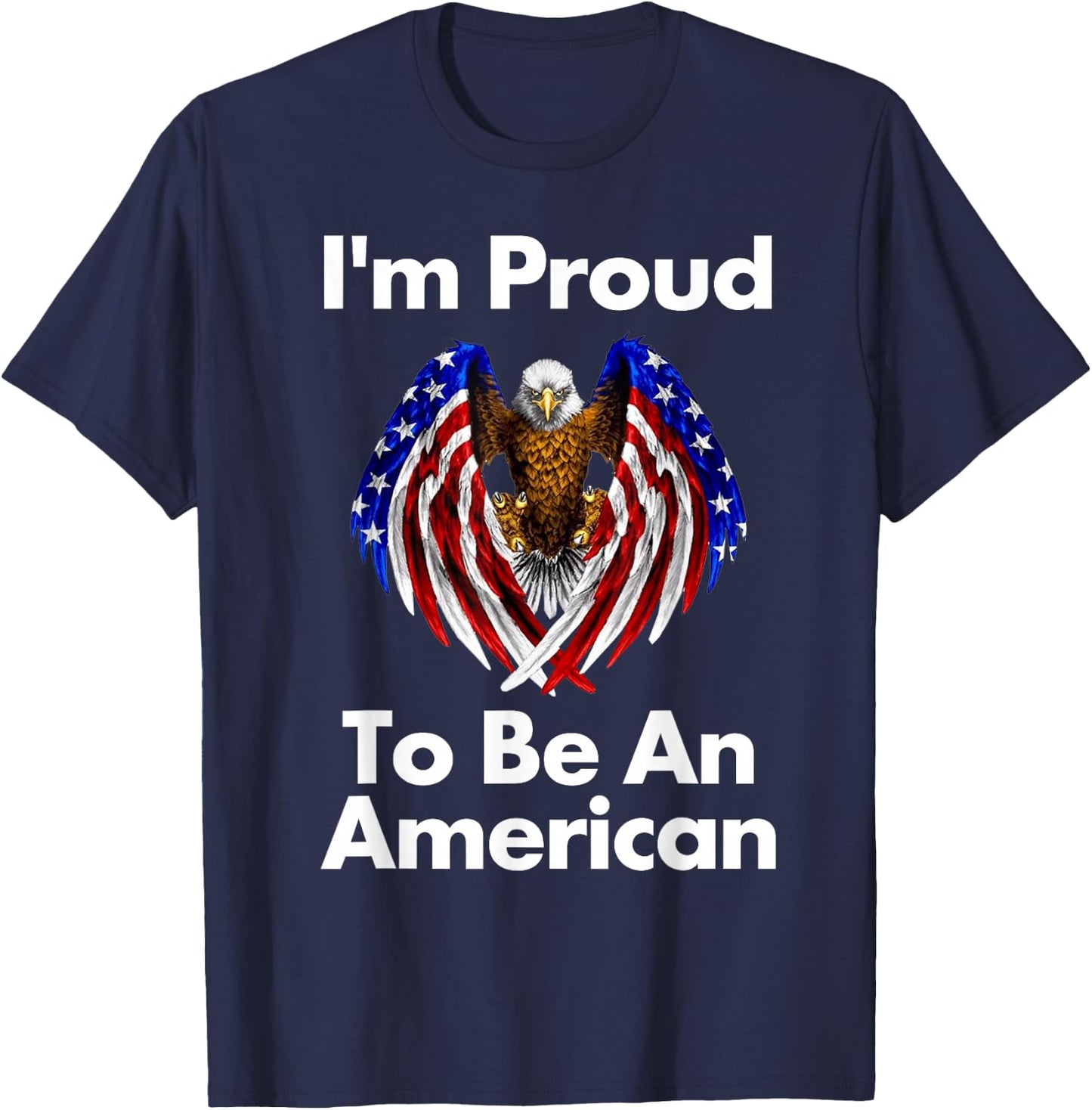 4th of July Proud to Be an American T Shirt T-Shirt - T-Shirt | Navy