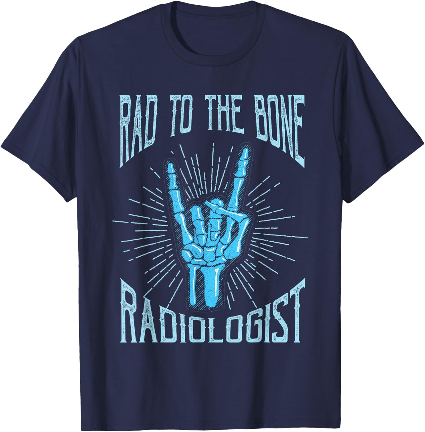 Radiologist Funny T Shirt Gift for Radiology Doctors T-Shirt - T-Shirt | Navy