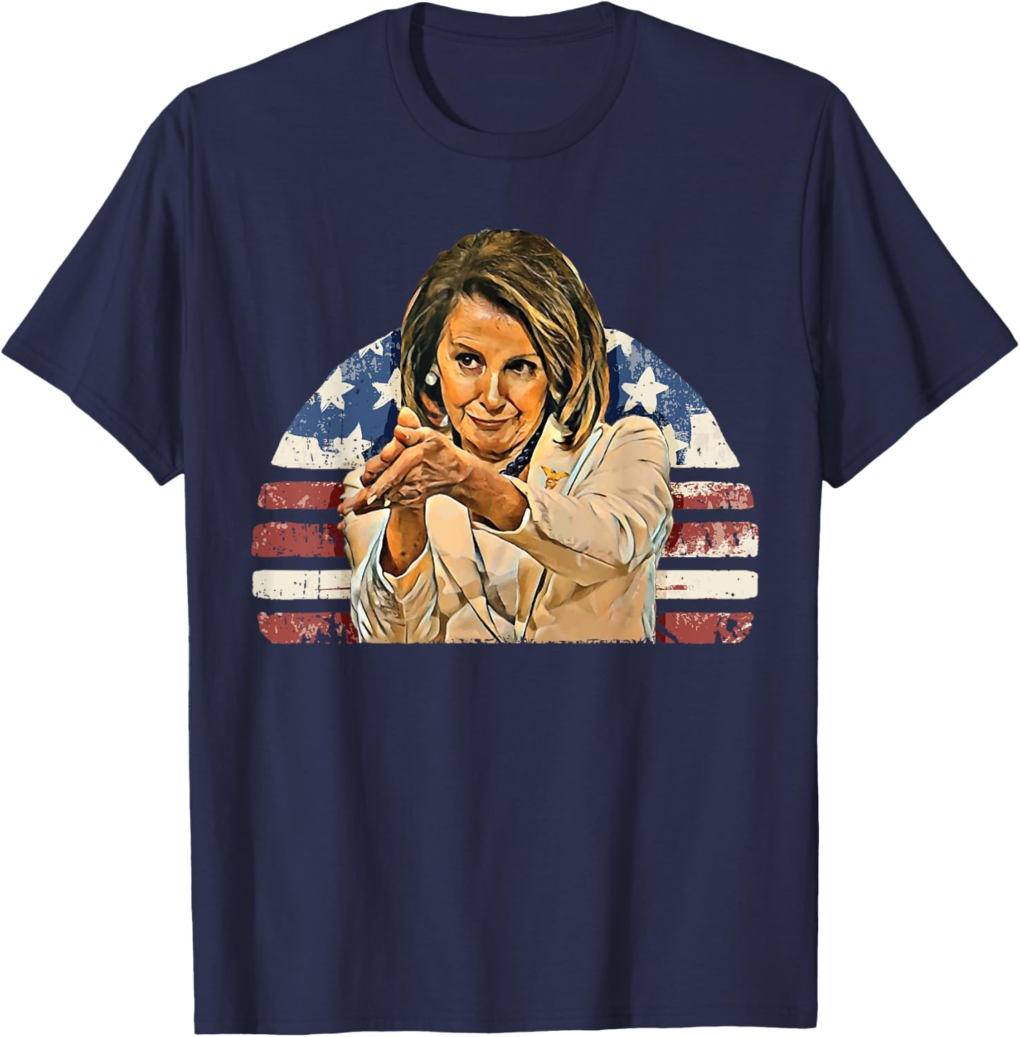 Nancy Pelosi CLAPPITY CLAP Gift Anti-Trump Flag T-Shirt - T-Shirt | Navy
