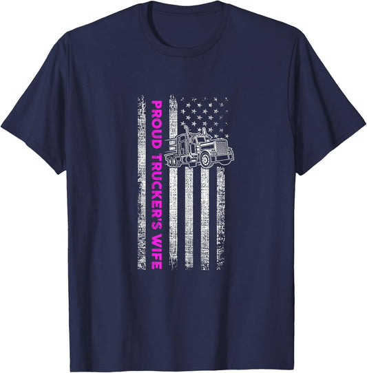 Proud Trucker's Wife - Patriotic Truck Driver American Flag T-Shirt - T-Shirt | Navy