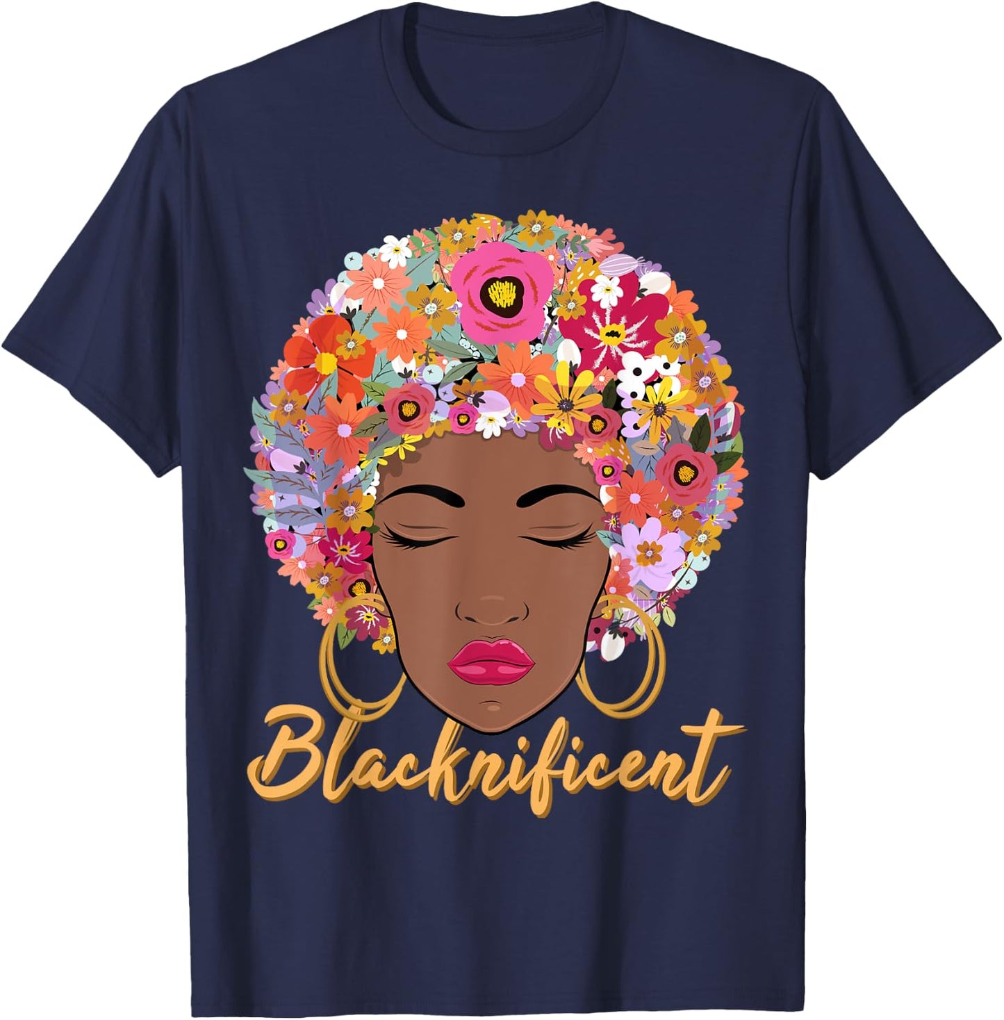 Blacknificient Floral Afro Hair African American Gift Women T-Shirt - T-Shirt | Navy