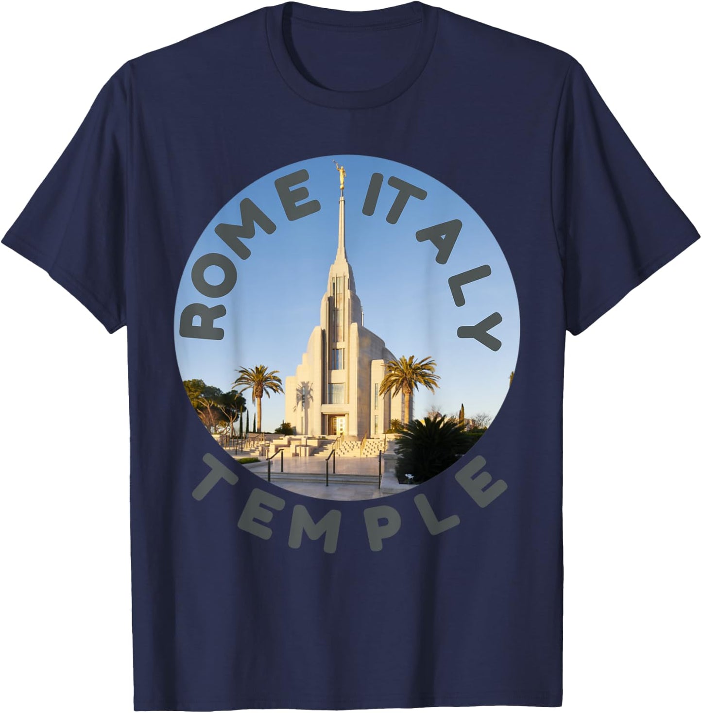 Rome Italy Temple With Beautiful Photo In Centre T-Shirt - T-Shirt | Navy