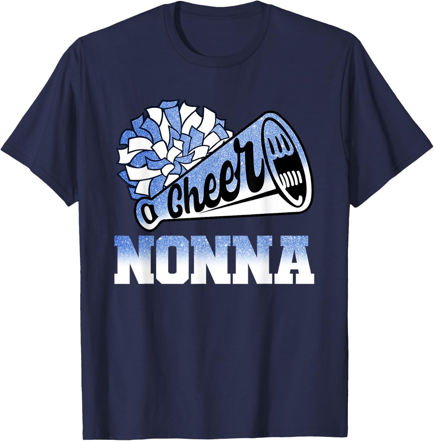 Cheer Nonna Biggest Fan Cheerleader Blue White Pom Pom T-Shirt - T-Shirt | Navy