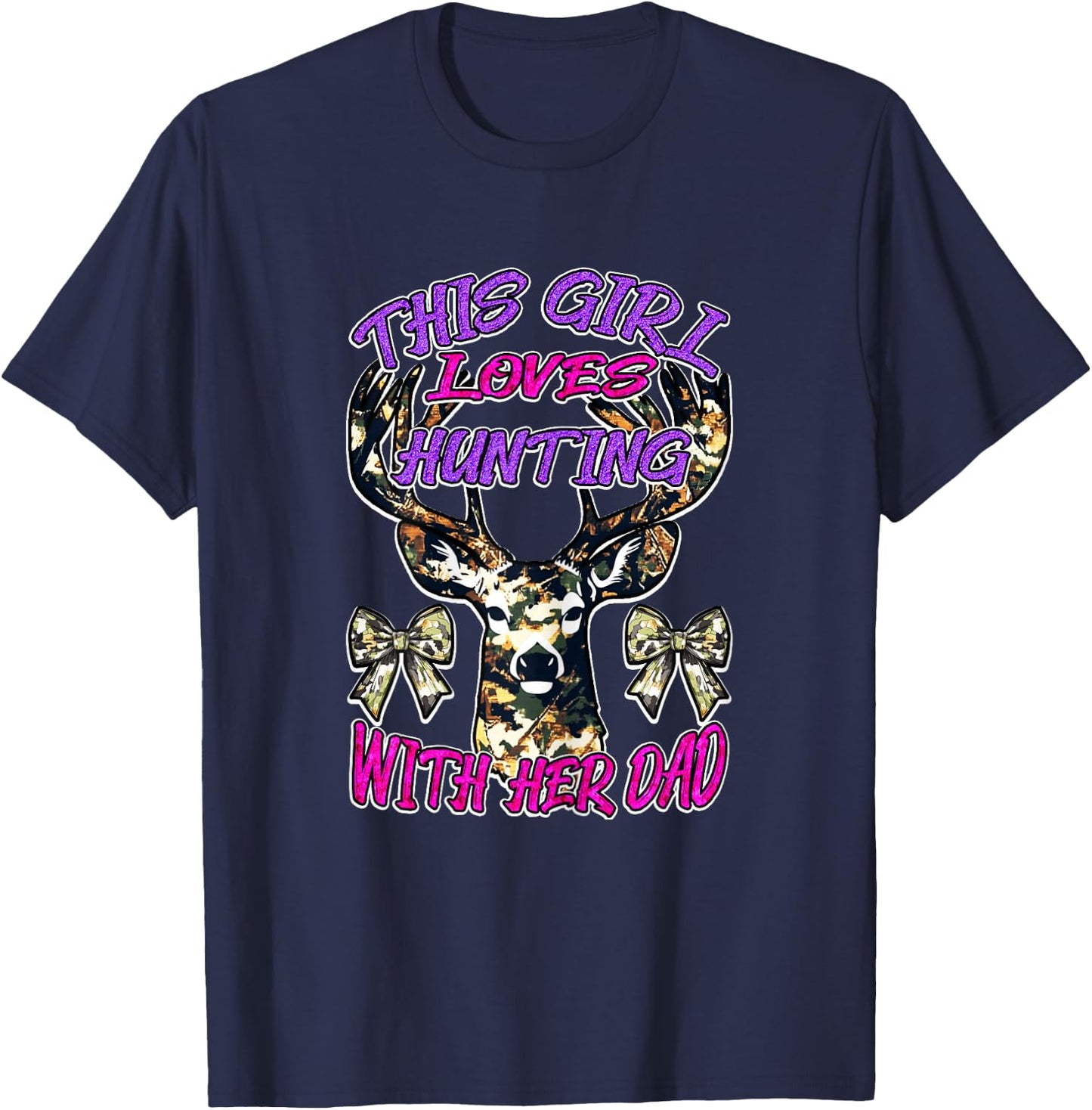 Hunting Girl With Her Dad Outdoor Adventure Fun Father's Day T-Shirt - T-Shirt | Navy
