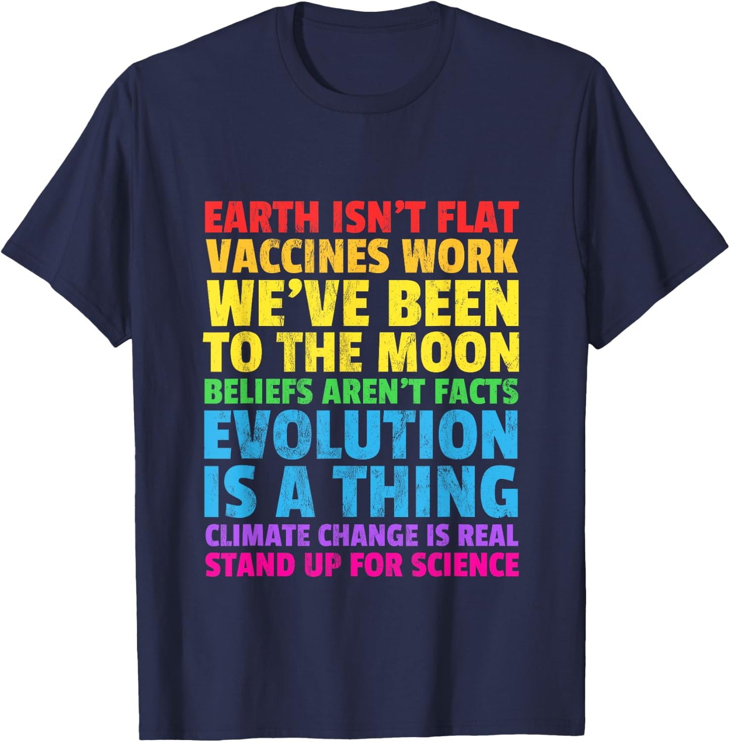 EARTH ISN'T FLAT STAND UP FOR SCIENCE REAL Earth Day T-Shirt - T-Shirt | Navy