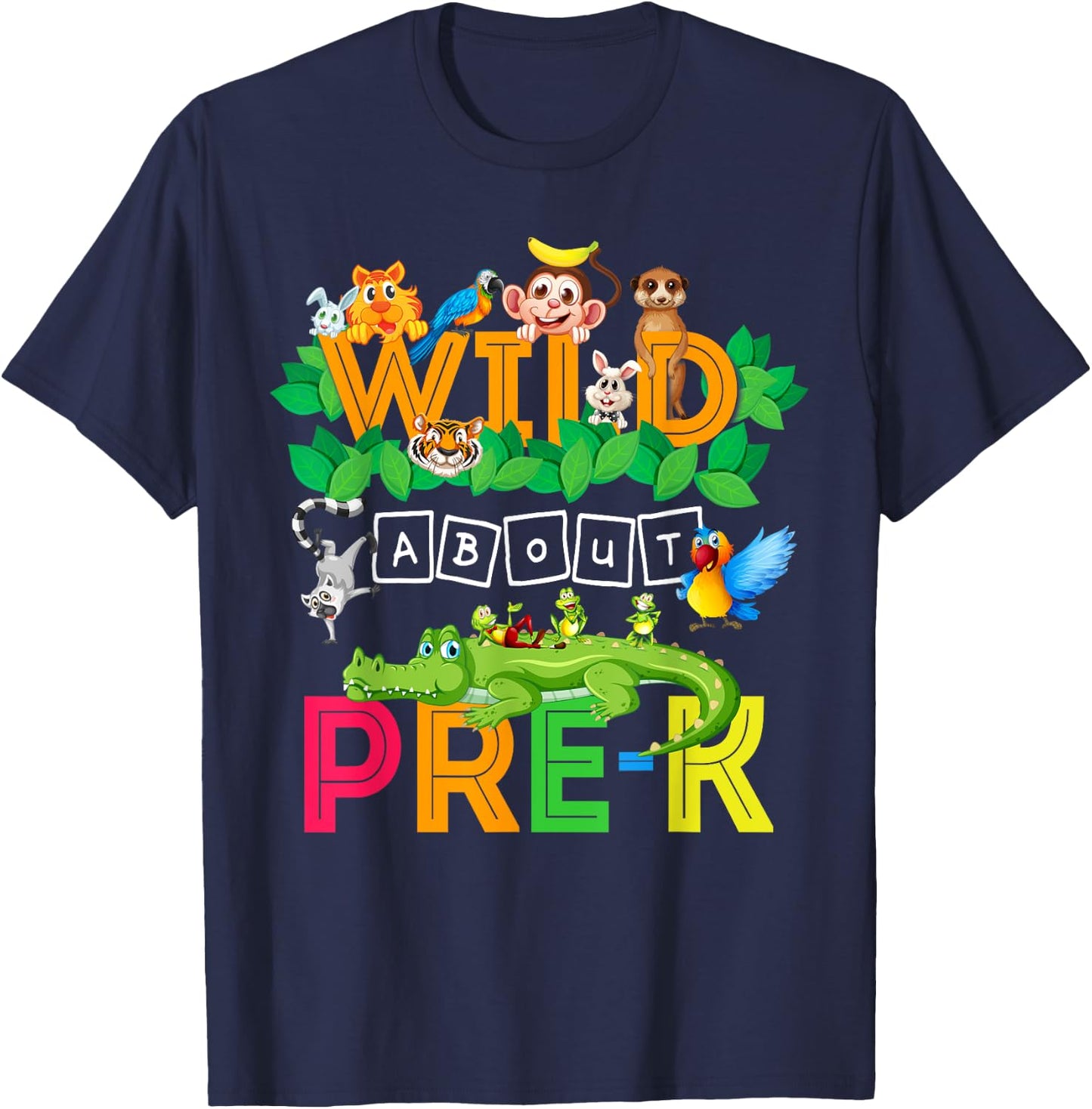 Wild About Pre-K Teacher Student Back To School Gift Women Girls Kids T-Shirt - T-Shirt | Navy