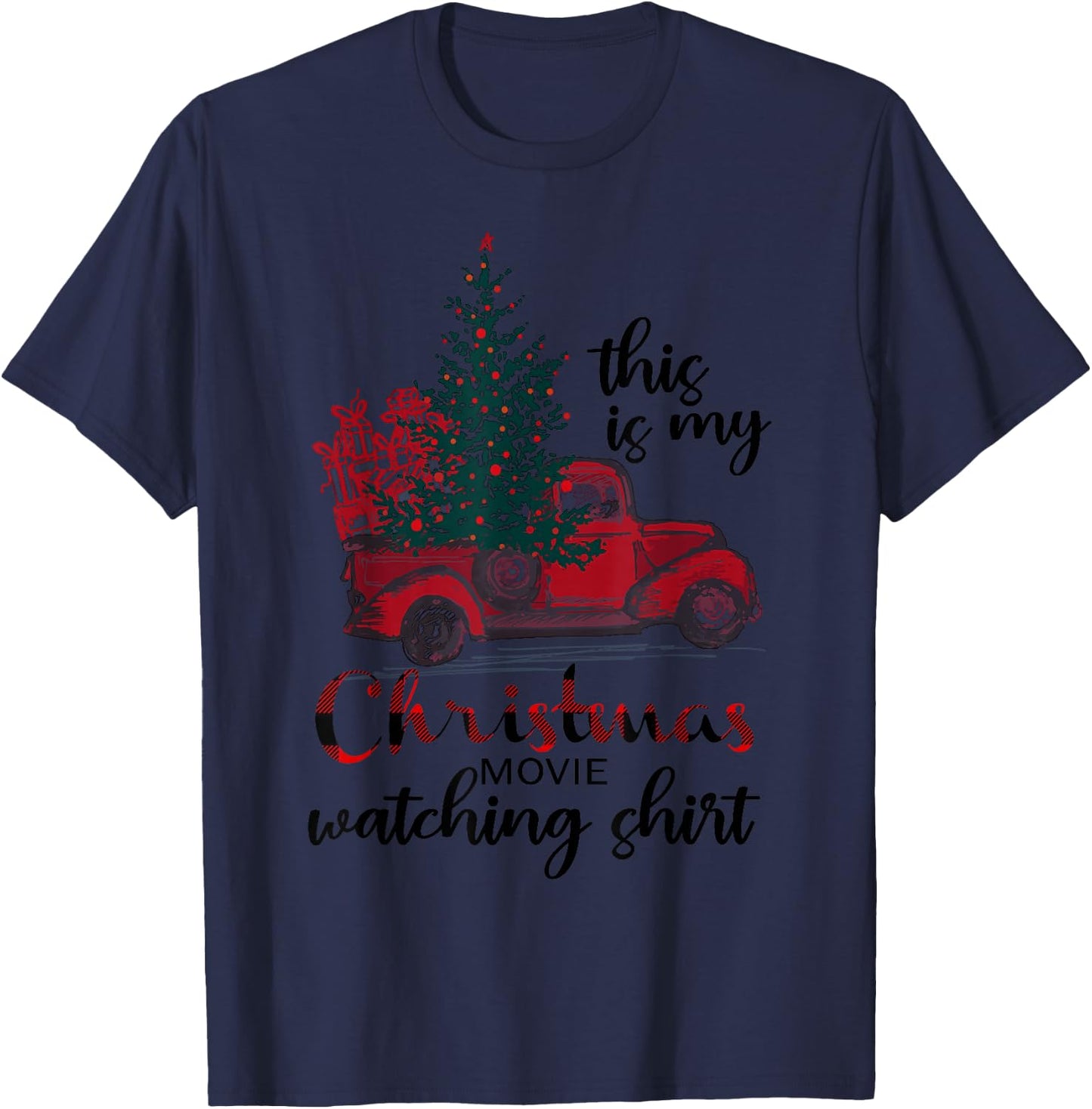 This Is My Christmas Movie Watching Shirt Vintage Red Truck T-Shirt - T-Shirt | Navy