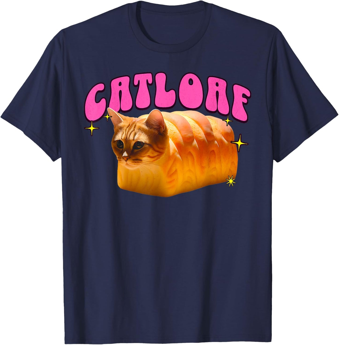 Funny Catloaf Meme For Cat Lovers Cat Loaf Bread Cat Pun T-Shirt - T-Shirt | Navy