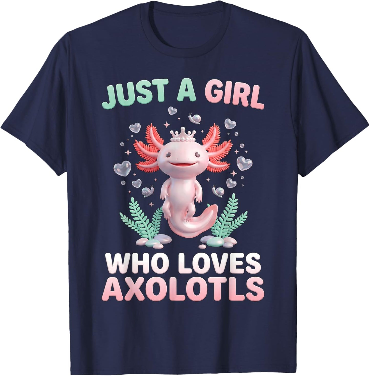 Just A Girl Who Loves Axolotls Cute Amphibian Pet Animal T-Shirt - T-Shirt | Navy