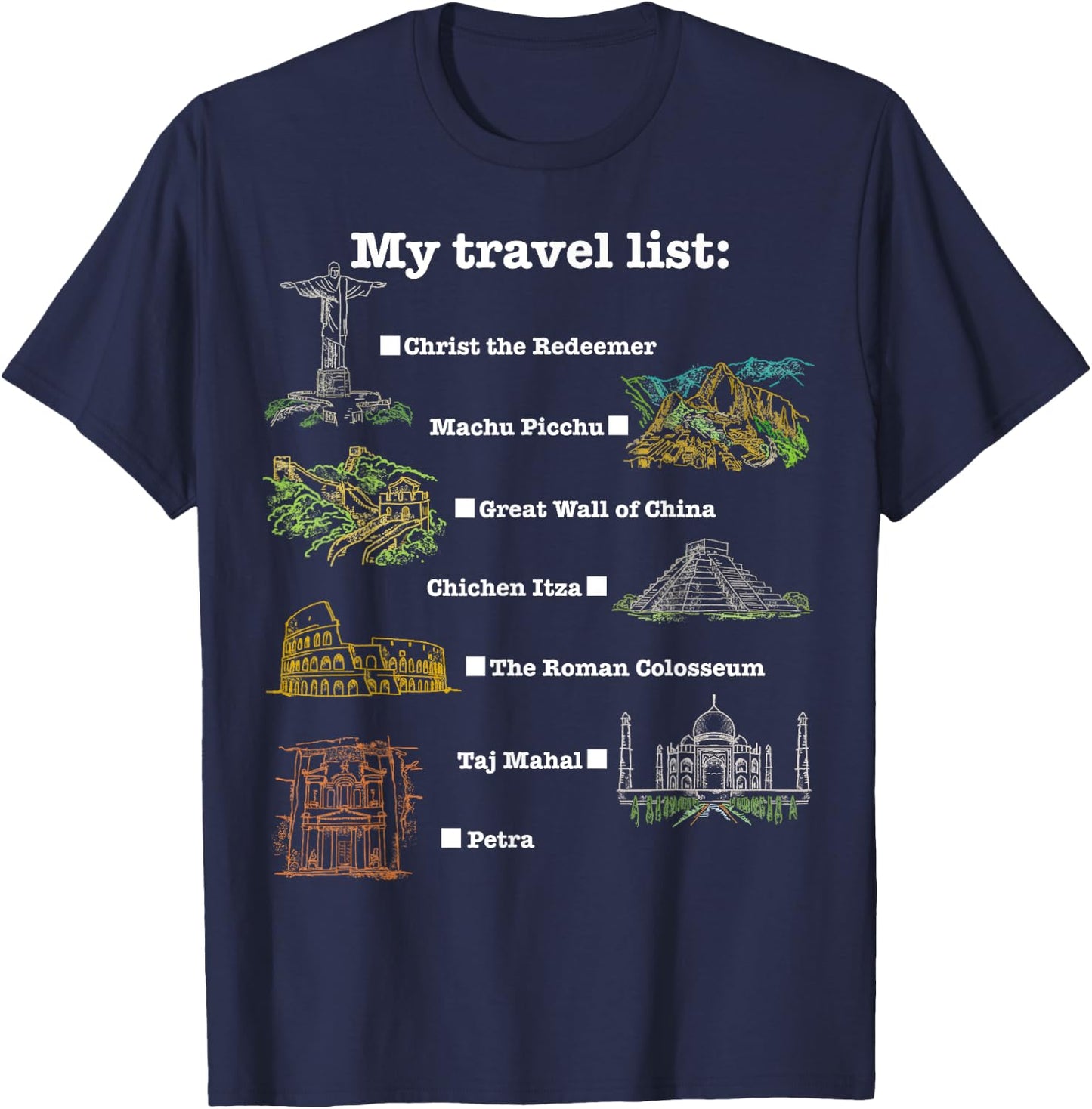7 Wonders of the World, check the place you have been! T-Shirt - T-Shirt | Navy