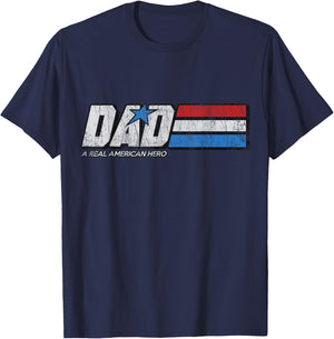 DAD A Real American Hero T-Shirt - T-Shirt | Navy