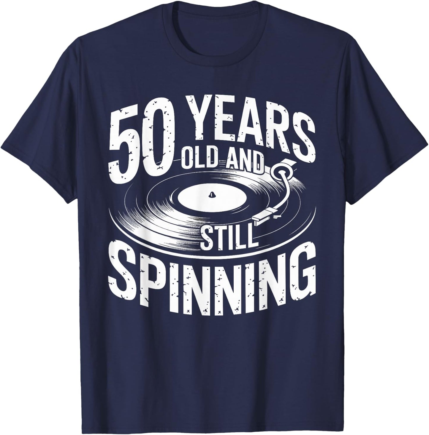 Funny 50th Birthday Vinyl Record Retro 50 Years Old Birthday T-Shirt - T-Shirt | Navy