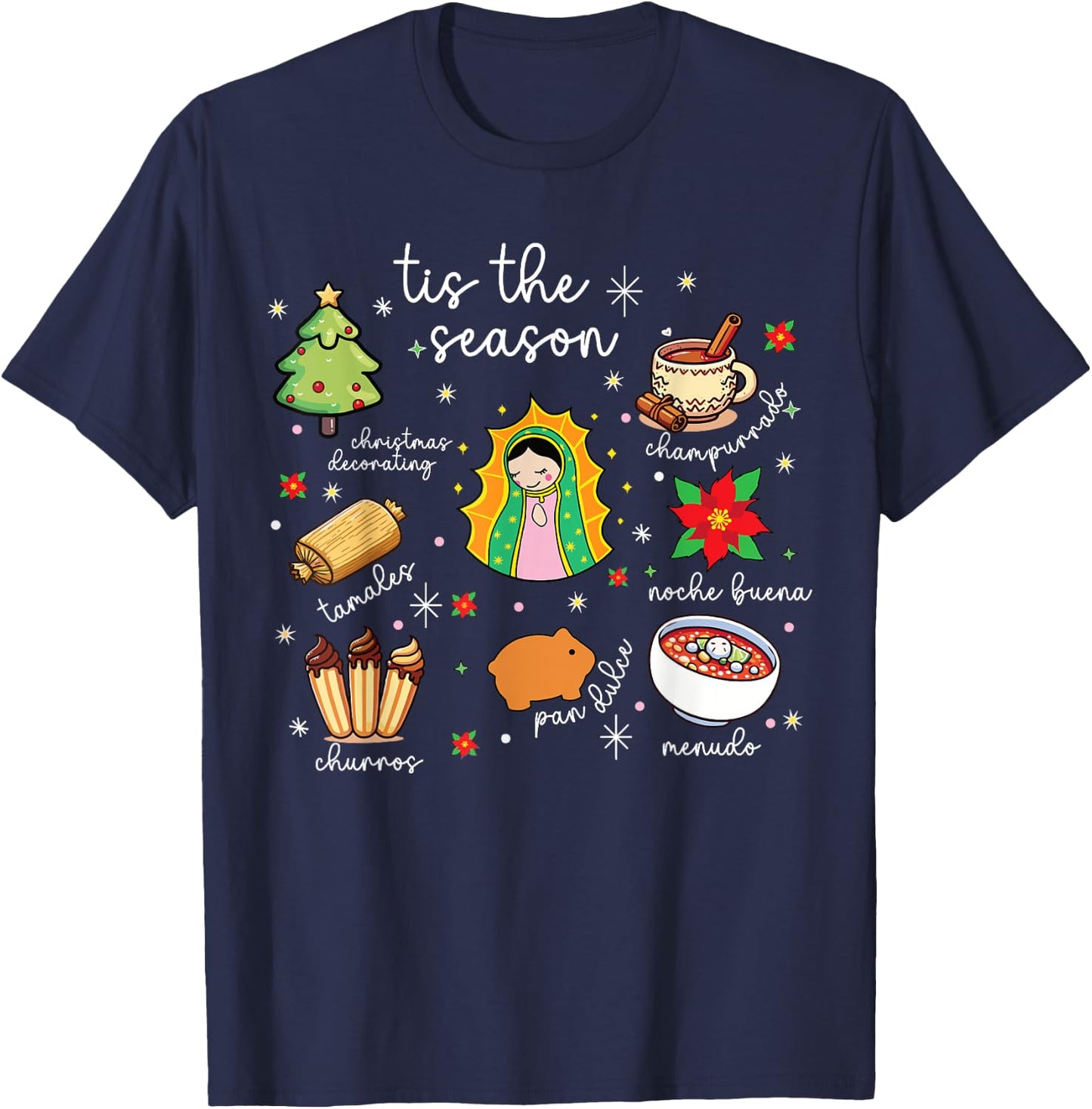 Tis the Season Mexican Christmas Feliz Navidad Xmas Mexican T-Shirt - T-Shirt | Navy