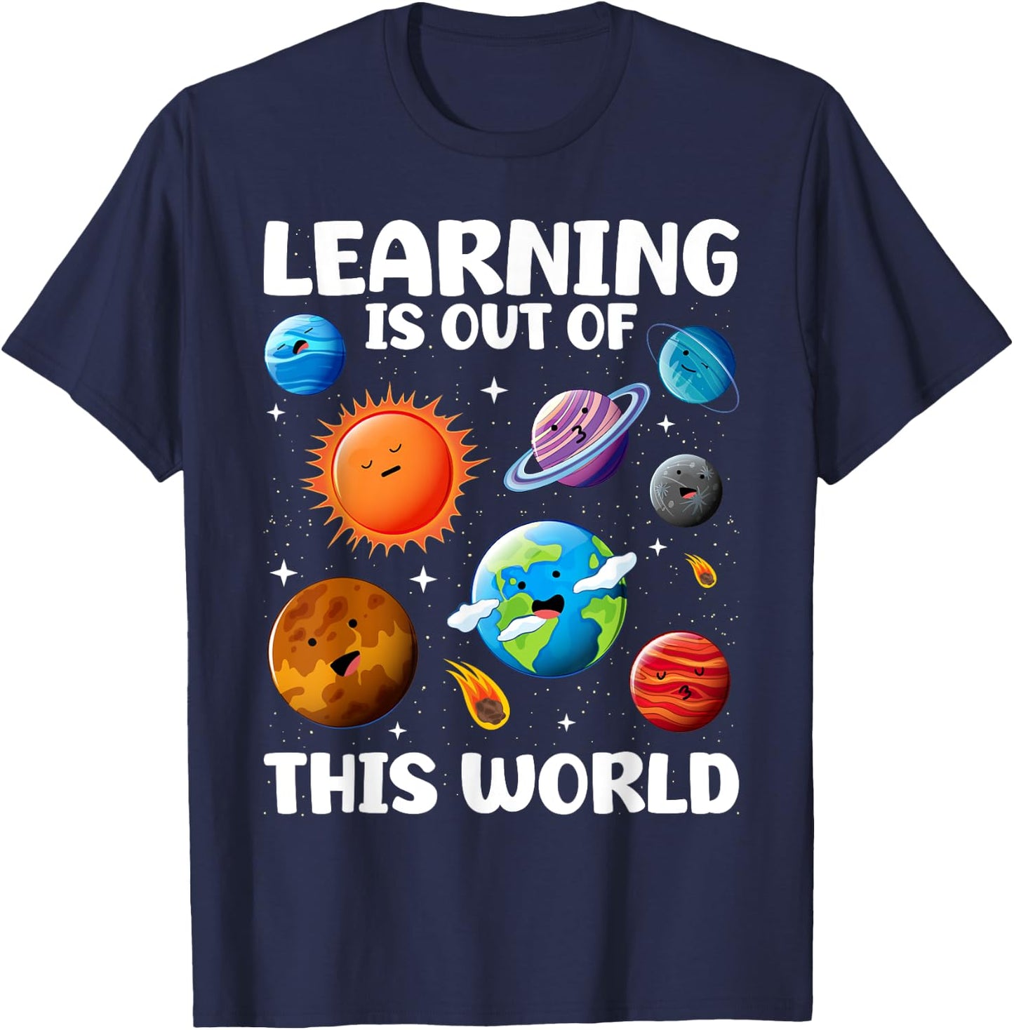 Learning Is Out Of This World Space Planets Teacher Student T-Shirt - T-Shirt | Navy