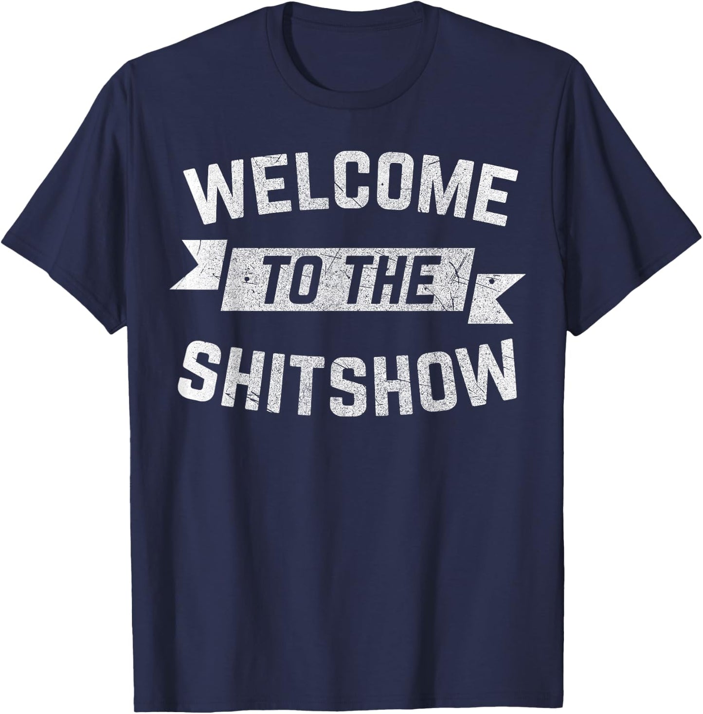 Funny Welcome to the Shitshow Meme Shirt Gift Women T-Shirt - T-Shirt | Navy