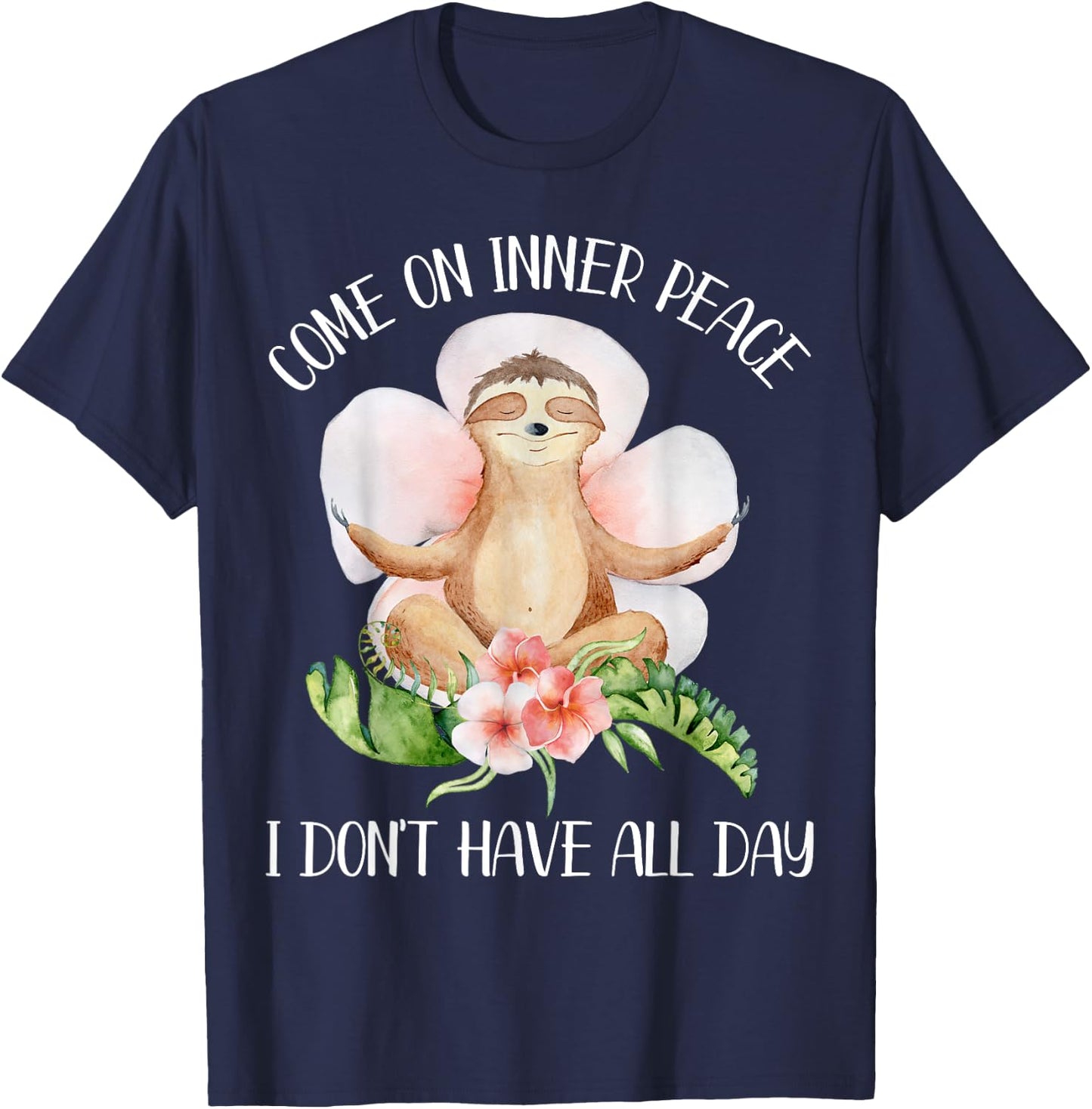 Funny Sloth Yoga Saying Come On Inner Peace Gift T-Shirt - T-Shirt | Navy