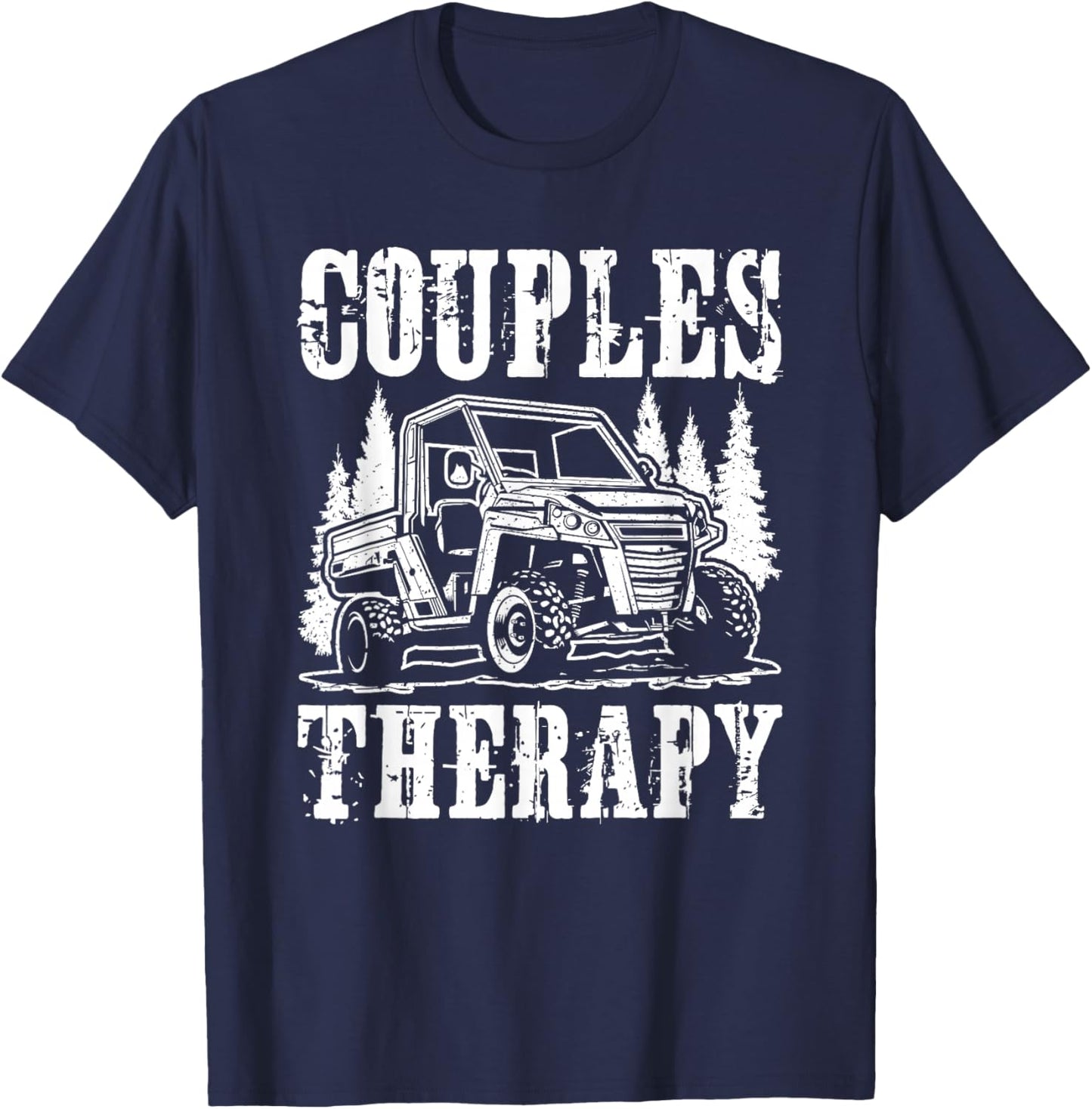 Couples Therapy Offroading UTV SxS Side By Side T-Shirt - T-Shirt | Navy