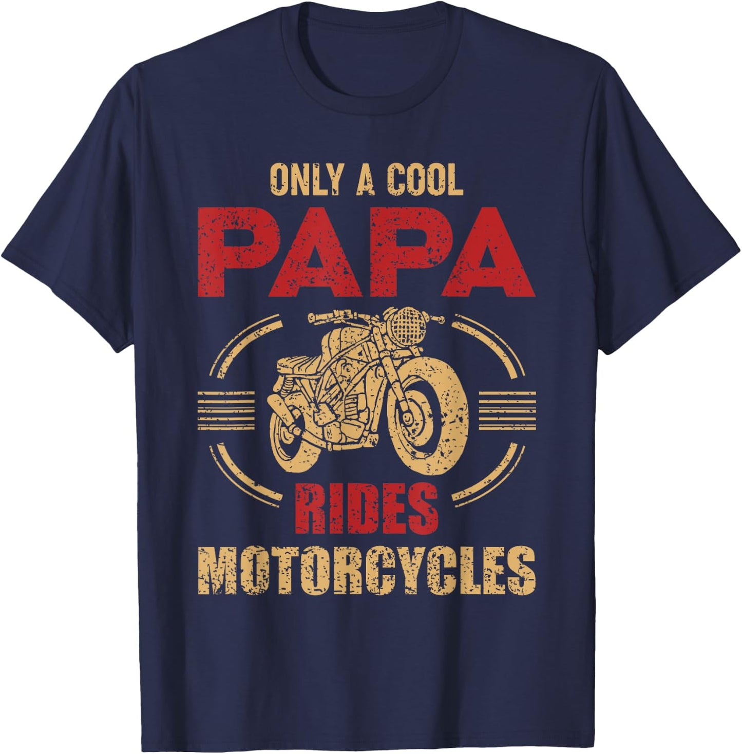 Vintage Father Day Only Papa Rides Motorcycle Cool Biker Dad T-Shirt - T-Shirt | Navy