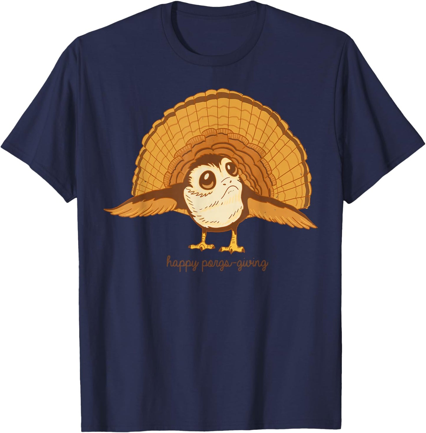 Star Wars The Last Jedi Porg Happy Porgs-Giving Thanksgiving T-Shirt - T-Shirt | Navy