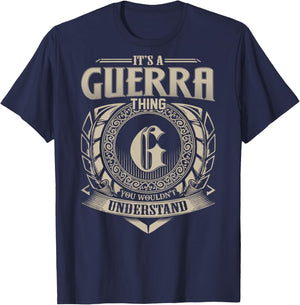 It's A GUERRA Thing You Wouldn't Understand Family Name T-Shirt - T-Shirt | Navy