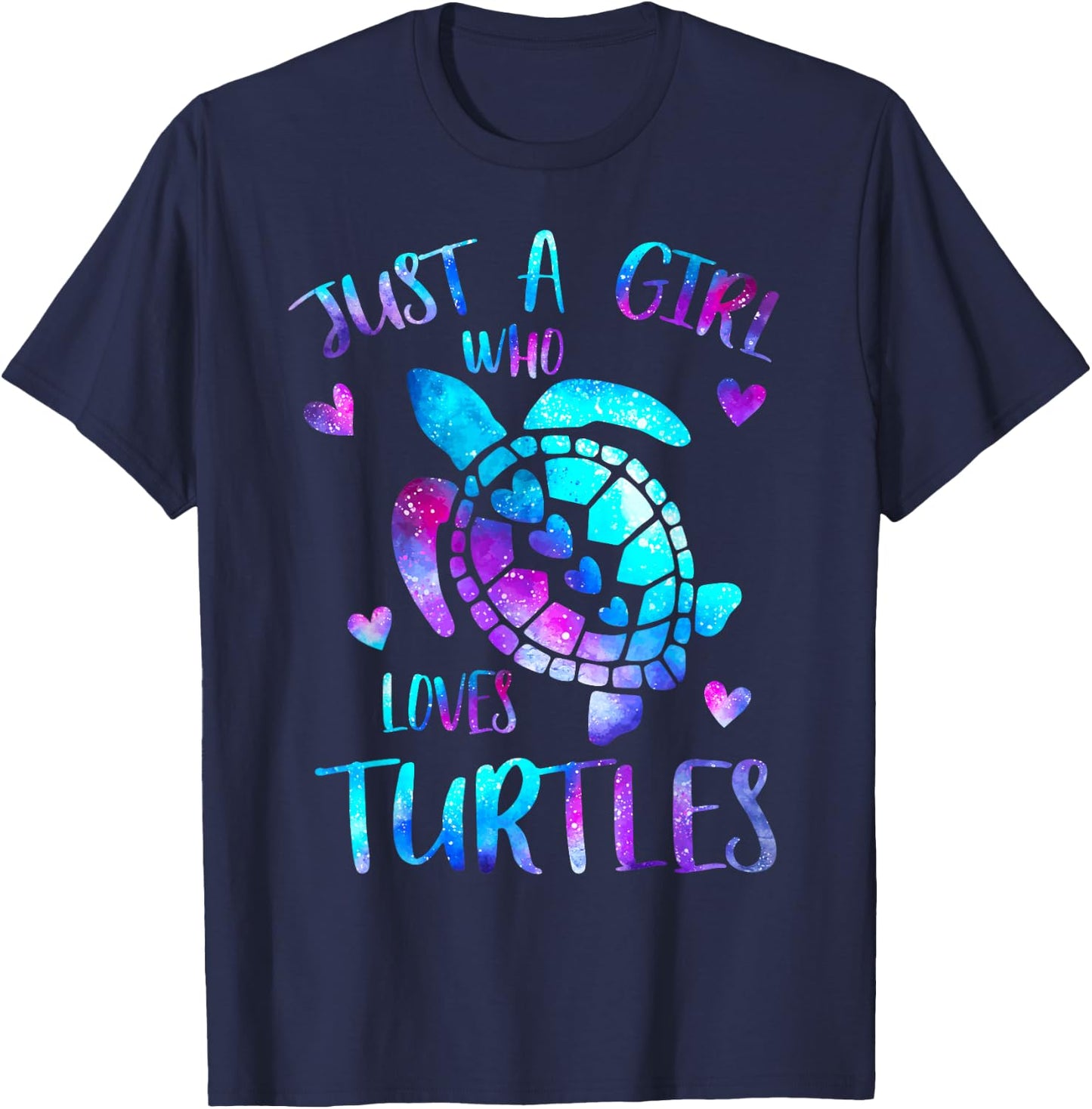 Just A Girl Who Loves Turtles Galaxy Cute Turtle Space Lover T-Shirt - T-Shirt | Navy