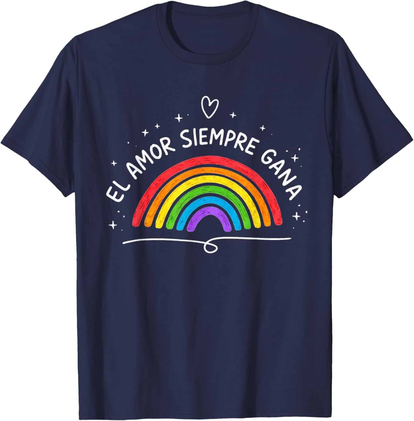 El Amor Siempre Gana Rainbow Love Wins Pride T-Shirt - T-Shirt | Navy