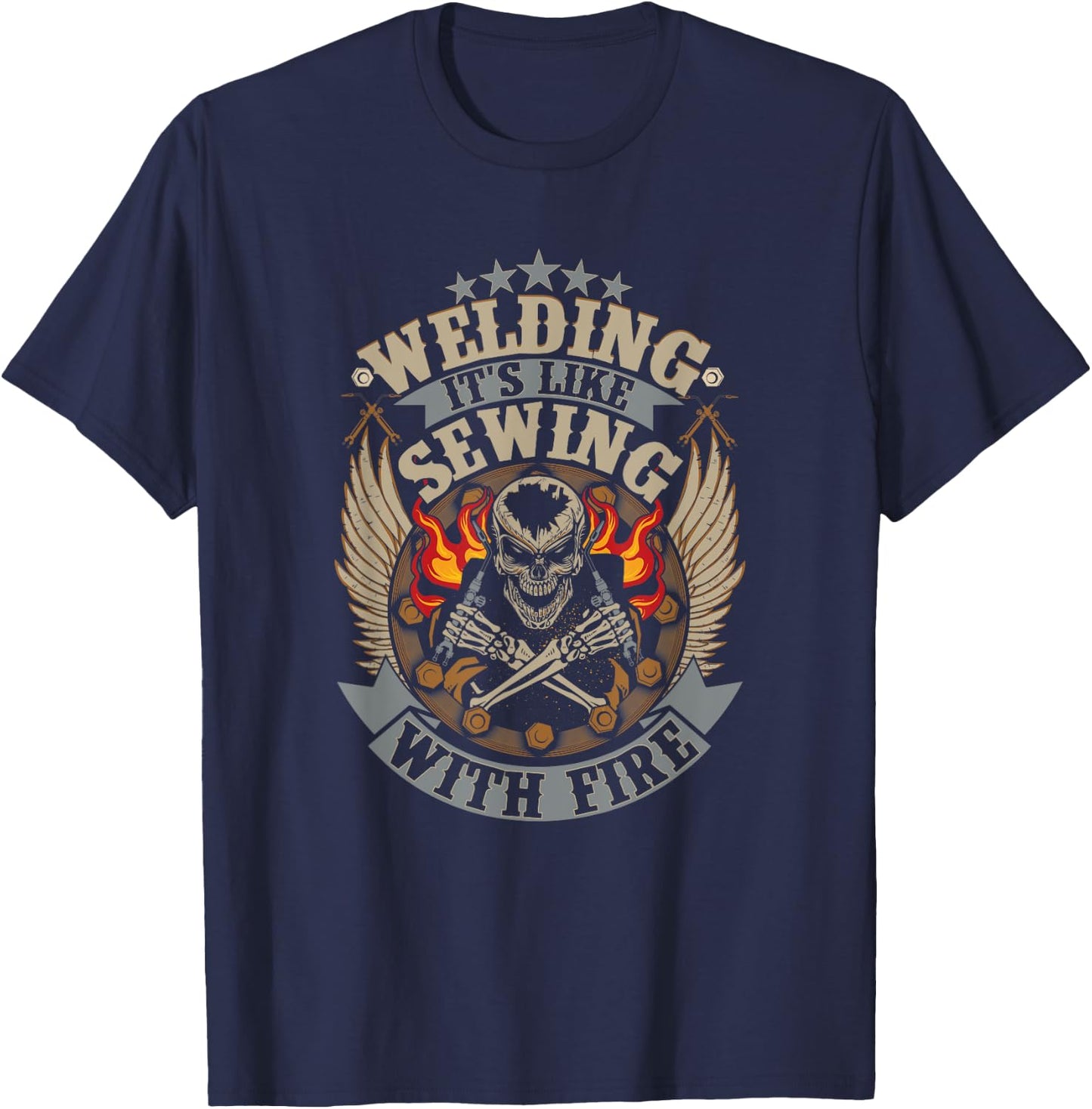 Welding Welding Is Like Sewing With Fire Welder T-Shirt - T-Shirt | Navy
