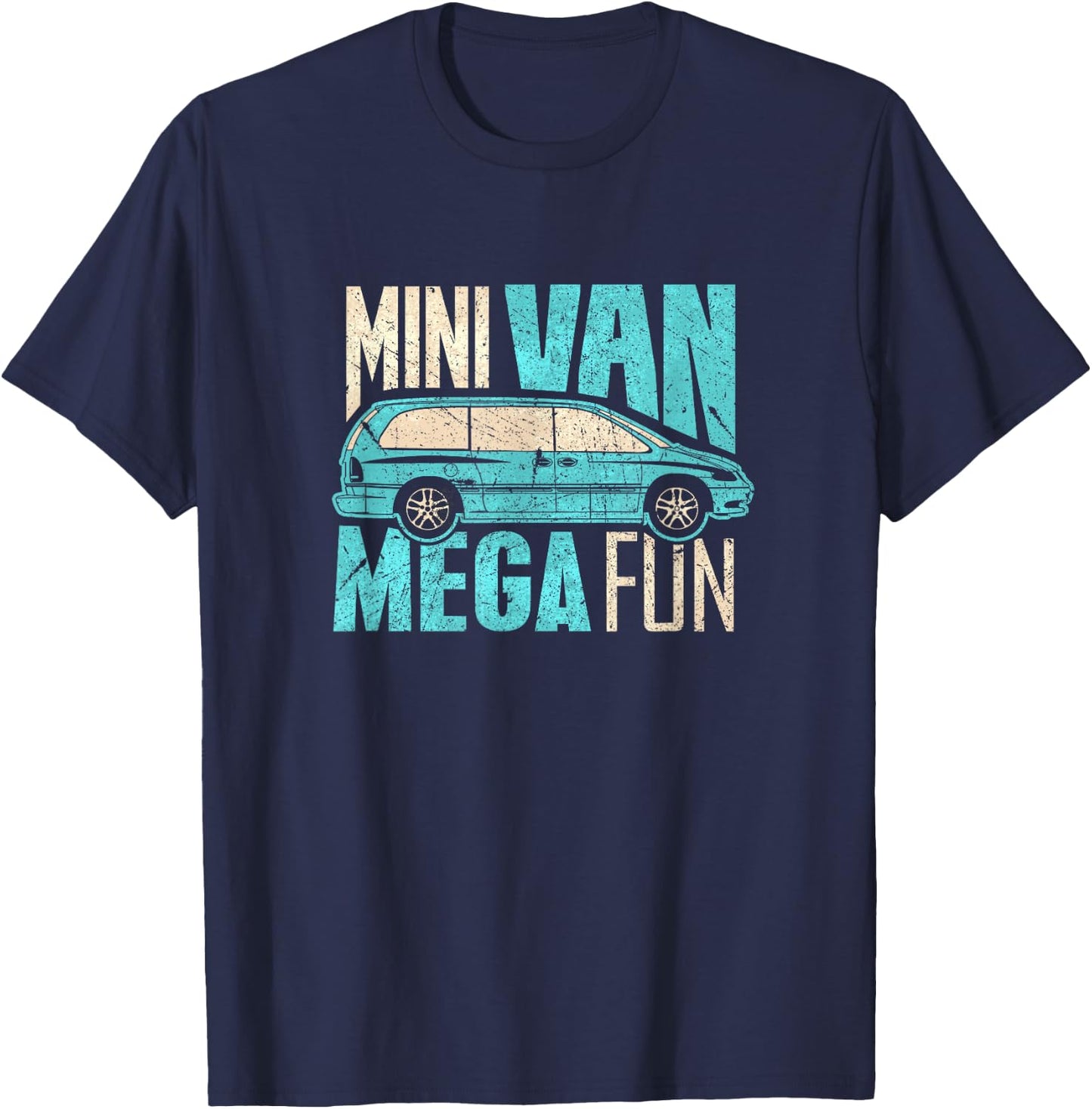 Funny Mini Van Mega Fun Mom Dad T Shirt T-Shirt - T-Shirt | Navy