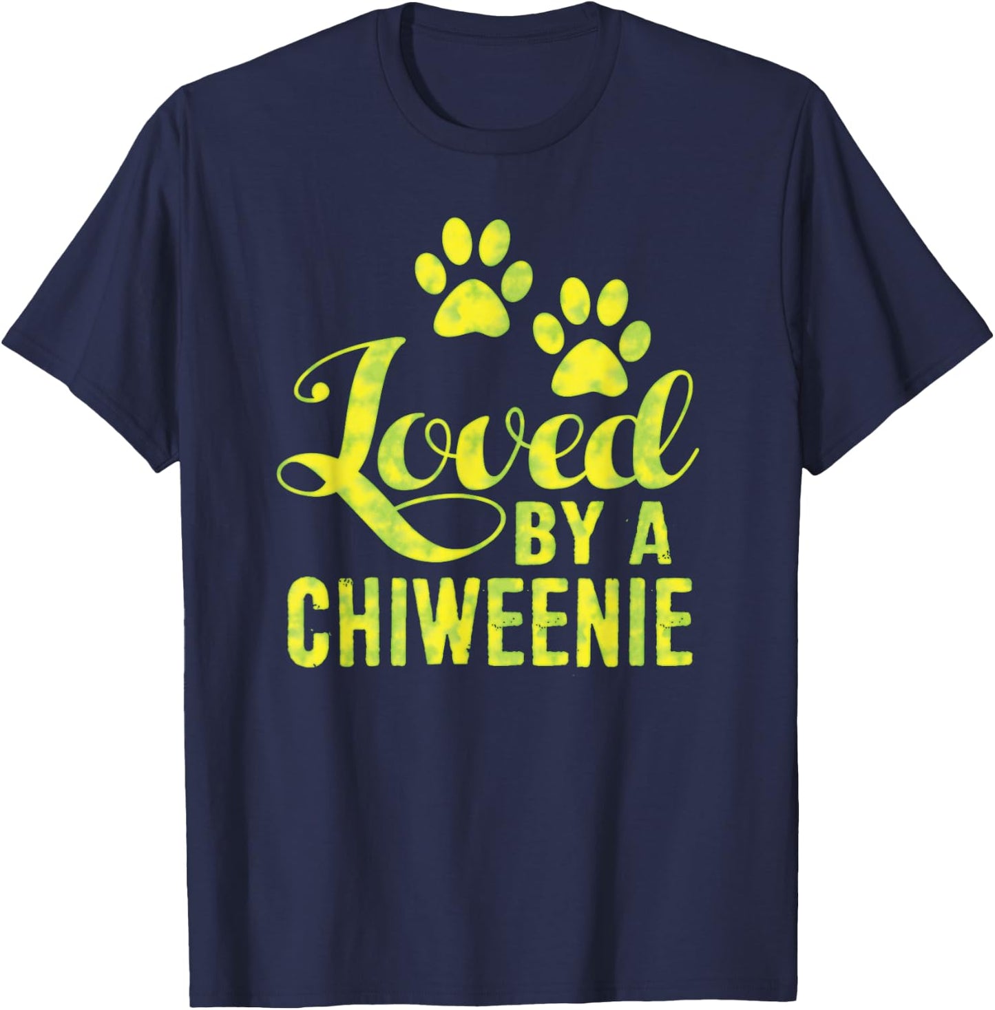 Loved By A Chiweenie Chihuahua Dachshund Mix Gift T-Shirt - T-Shirt | Navy
