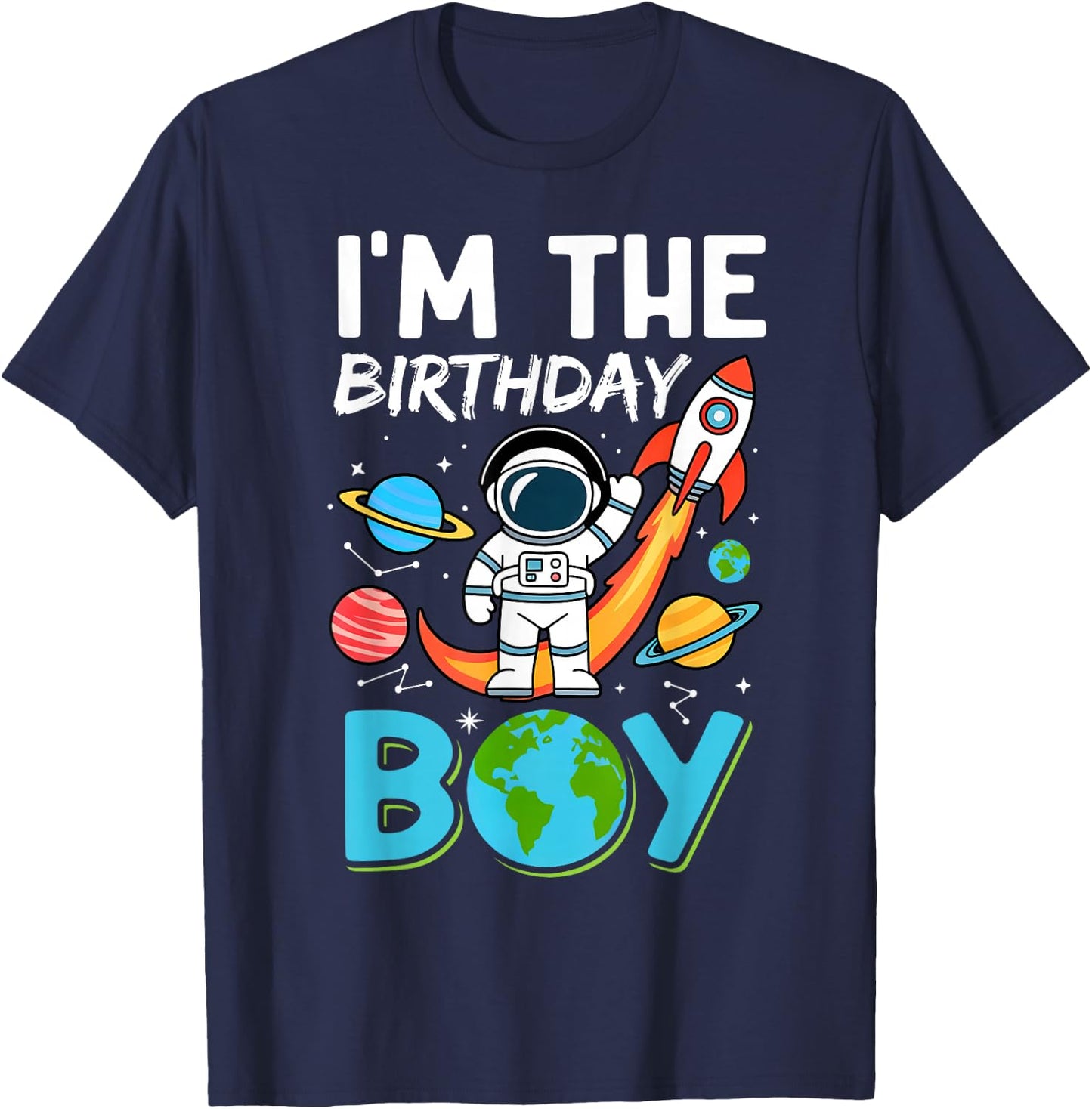 Astronaut Outer Space Birthday Party I'm The Birthday Boy T-Shirt - T-Shirt | Navy