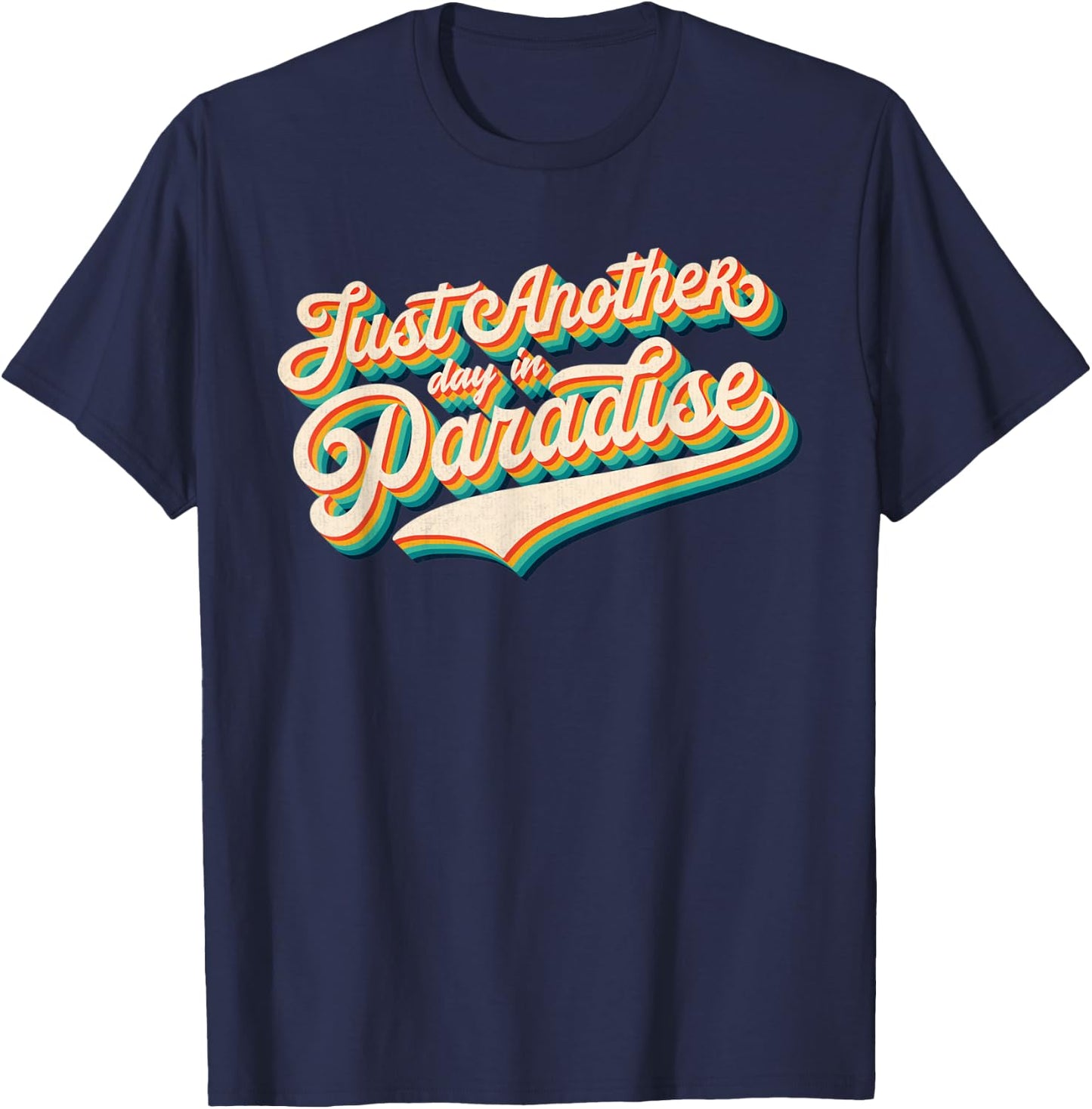 70s Retro Classic Vintage Another Day In Paradise Throwback T-Shirt - T-Shirt | Navy