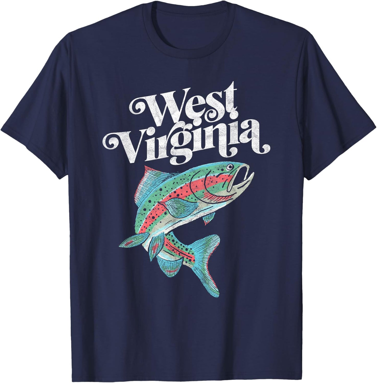 West Virginia Rainbow Trout Fishing Vintage Retro Graphic T-Shirt - T-Shirt | Navy