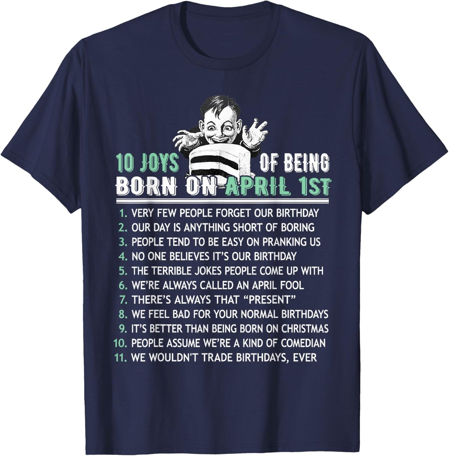 Ten List Born On April Fools, April 1st Birthday Gift T-Shirt - T-Shirt | Navy