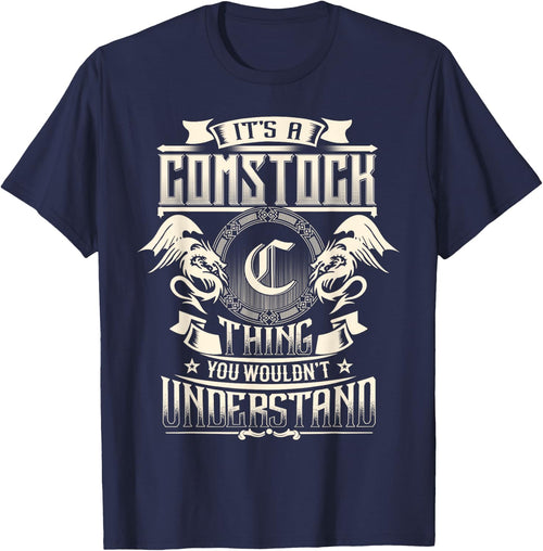 It's A COMSTOCK Thing You Wouldn't Understand Family Name