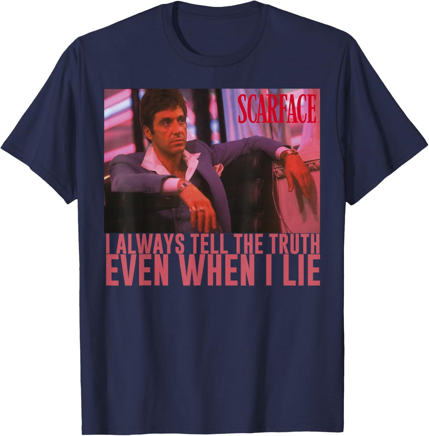 Scarface I Always Tell The Truth Even When I Lie T-Shirt - T-Shirt | Navy