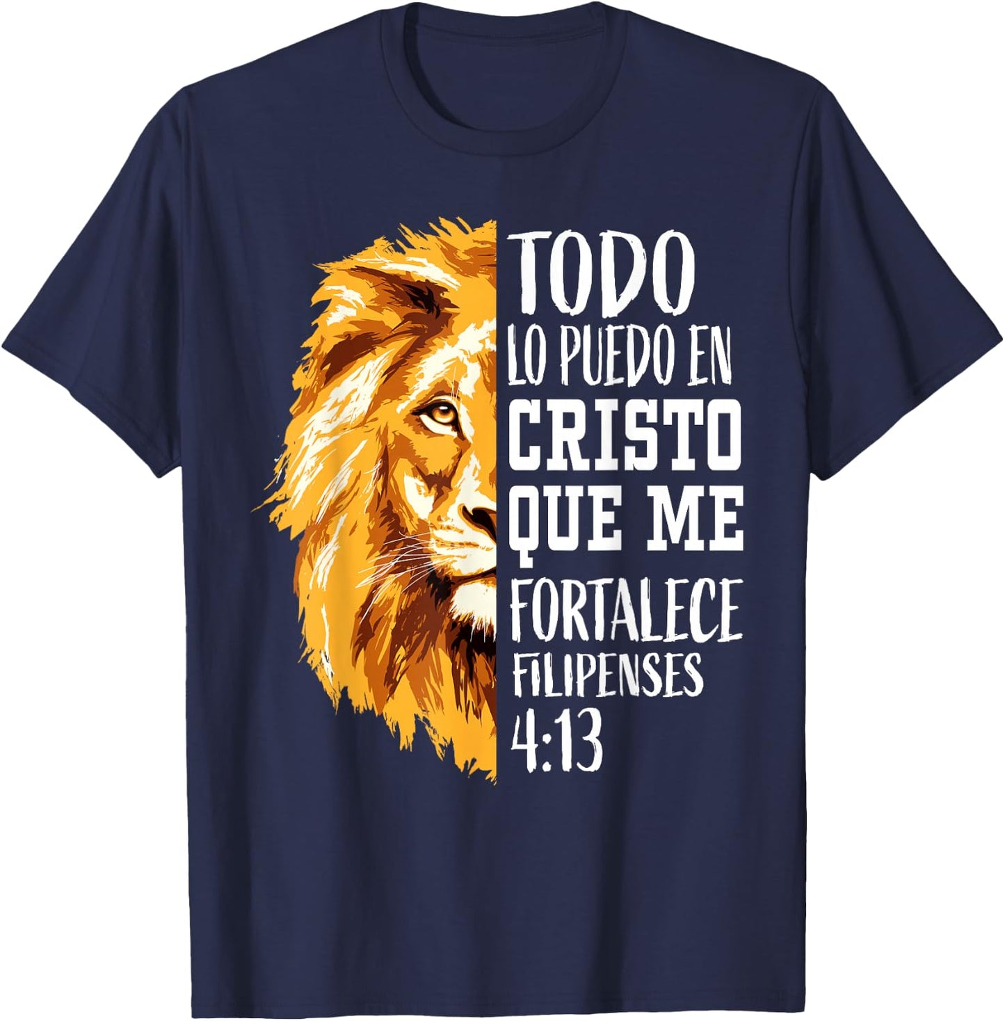 Christian Gifts Spanish Filipenses 4:13 Philippians Lion Men T-Shirt - T-Shirt | Navy