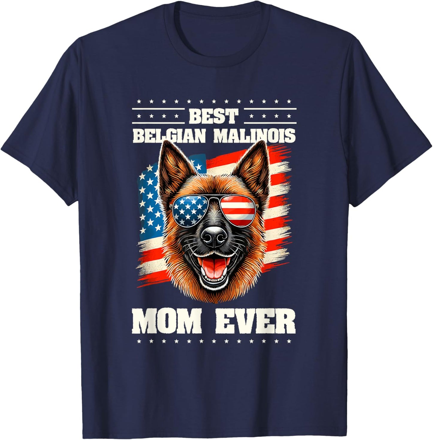 Belgian Malinois Mom American USA Flag Belgian Shepherd T-Shirt - T-Shirt | Navy