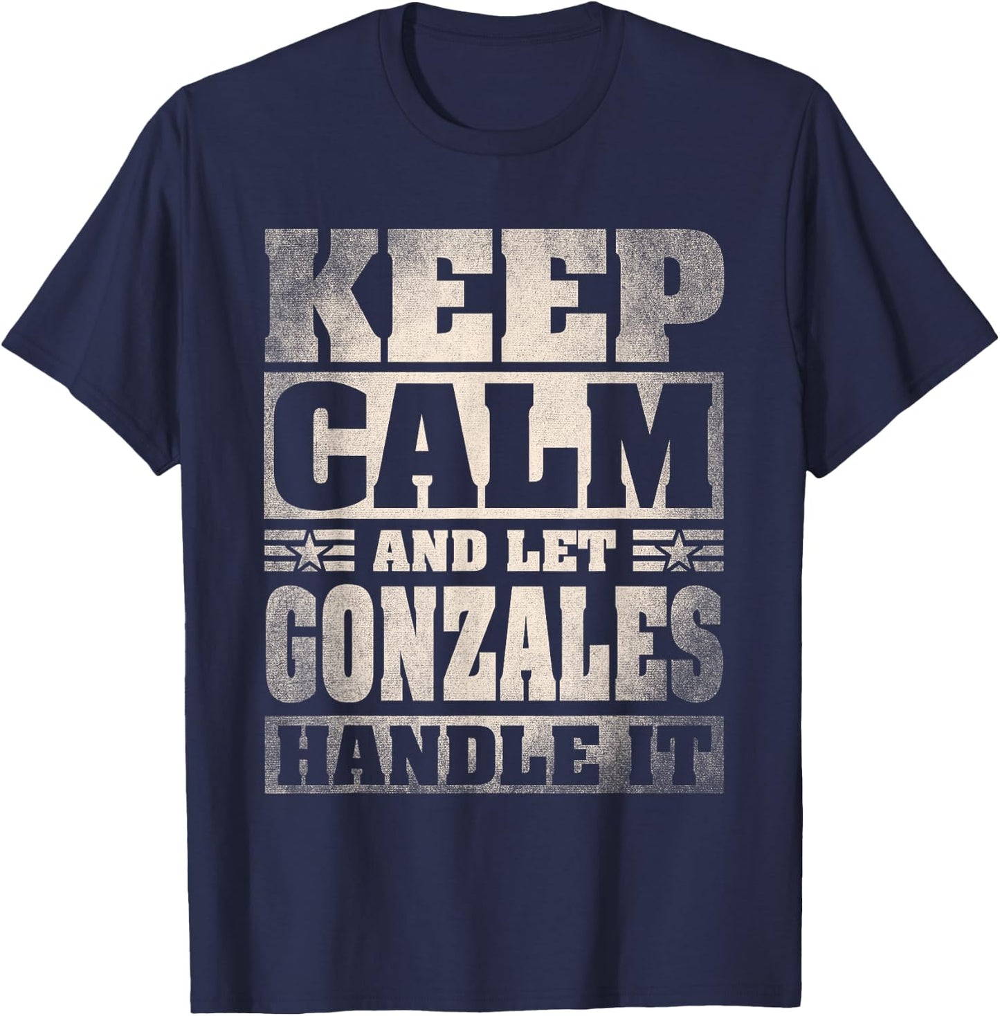 Gonzales Name Shirt Personalized Gonzales Last Name T-Shirt - T-Shirt | Navy