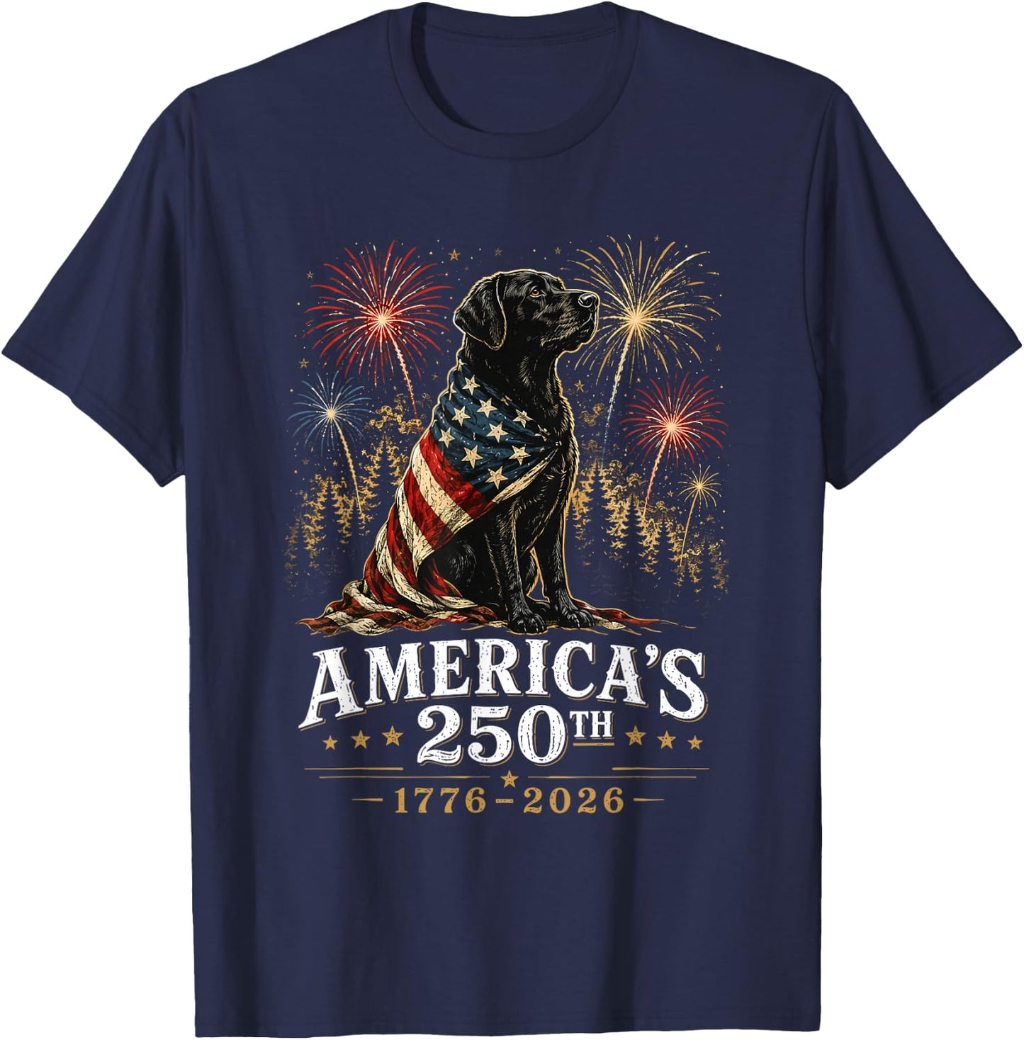 Labrador Retriever America's 250th Anniversary 1776 2026 T-Shirt - T-Shirt | Navy