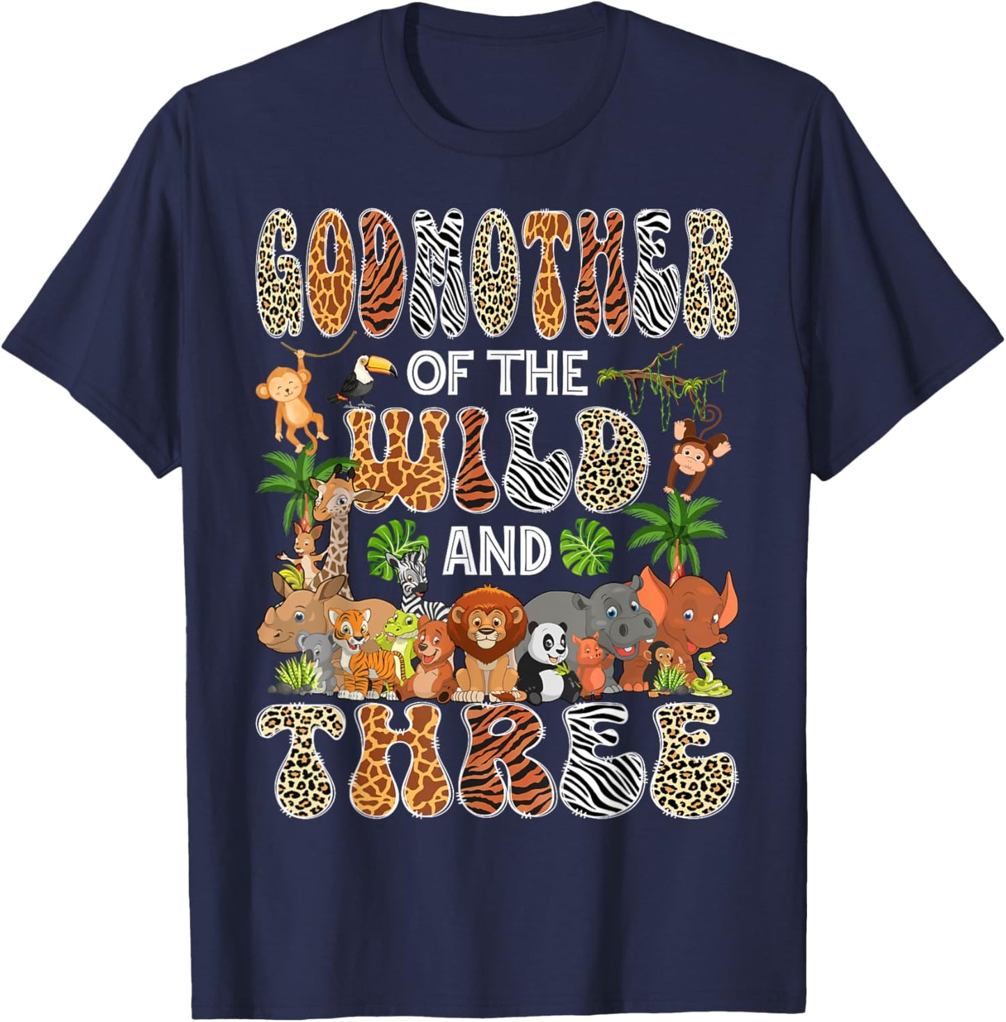 GodMother Of The Wild & Three 3Rd Birthday Boy Safari Jungle T-Shirt - T-Shirt | Navy