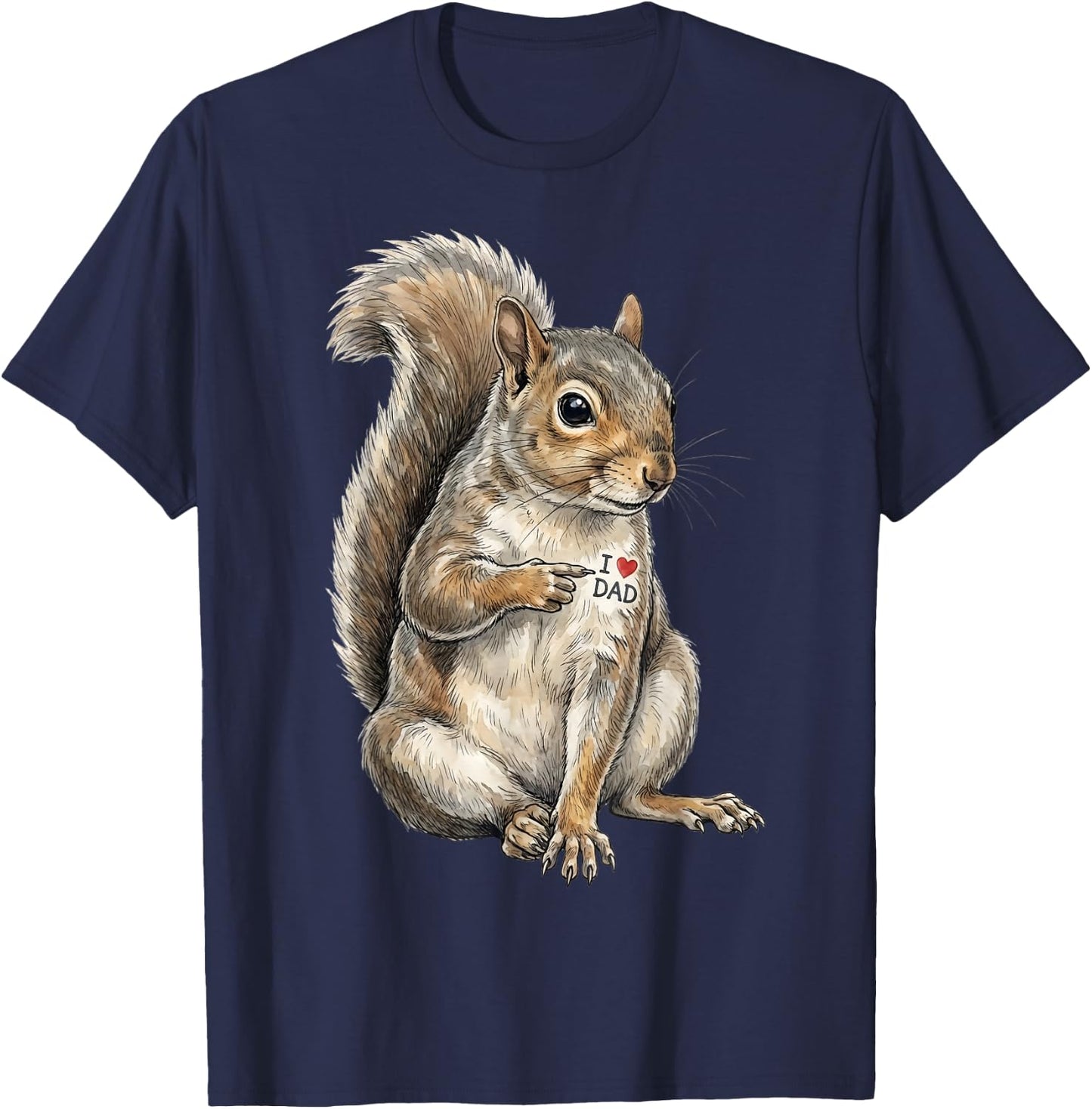Squirrel I Love Dad Squirrel Dad Father's Day T-Shirt - T-Shirt | Navy