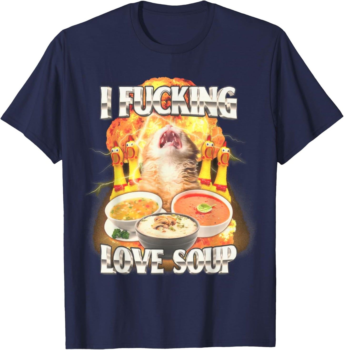 I Fucking Love Soup T-Shirt - T-Shirt | Navy