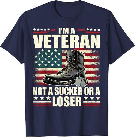 I'm Veteran Not A Sucker Or A Loser Us Veteran Day Men Women T-Shirt - T-Shirt | Navy