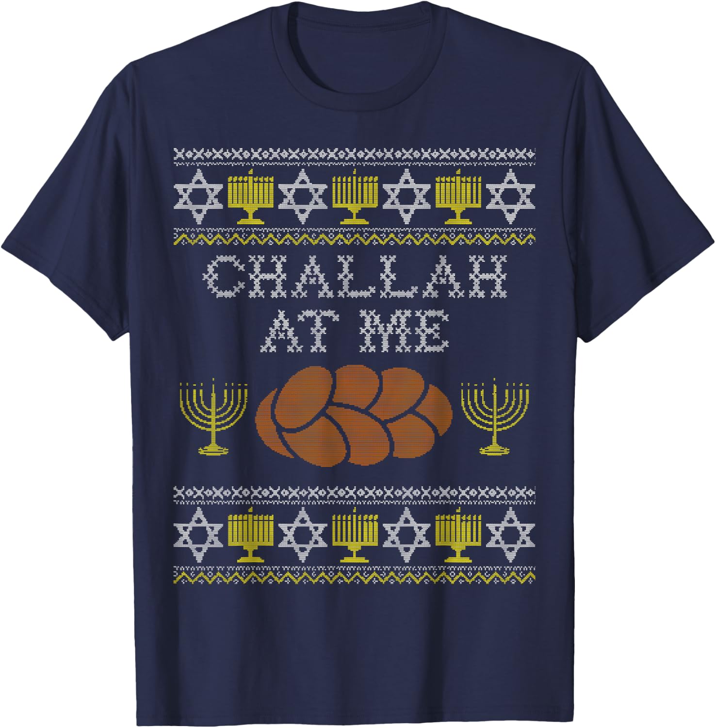 Challah At Me Shirt, Hanukkah Gifts, Funny Jewish Shirts T-Shirt - T-Shirt | Navy