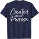 Cute Christian Quote Gift Created with a Purpose T-Shirt - T-Shirt | Navy