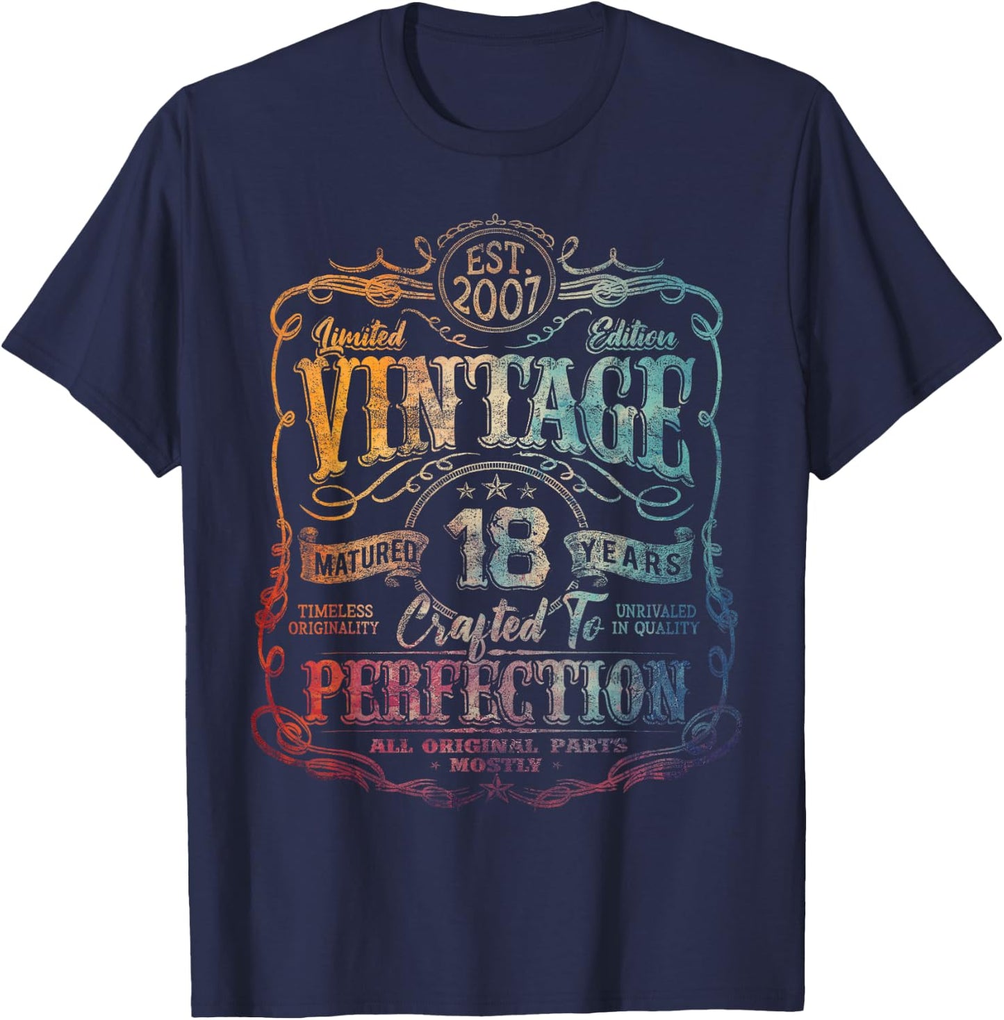 Vintage 2007 Limited Edition Shirt 18 Year Old 18th Birthday T-Shirt - T-Shirt | Navy